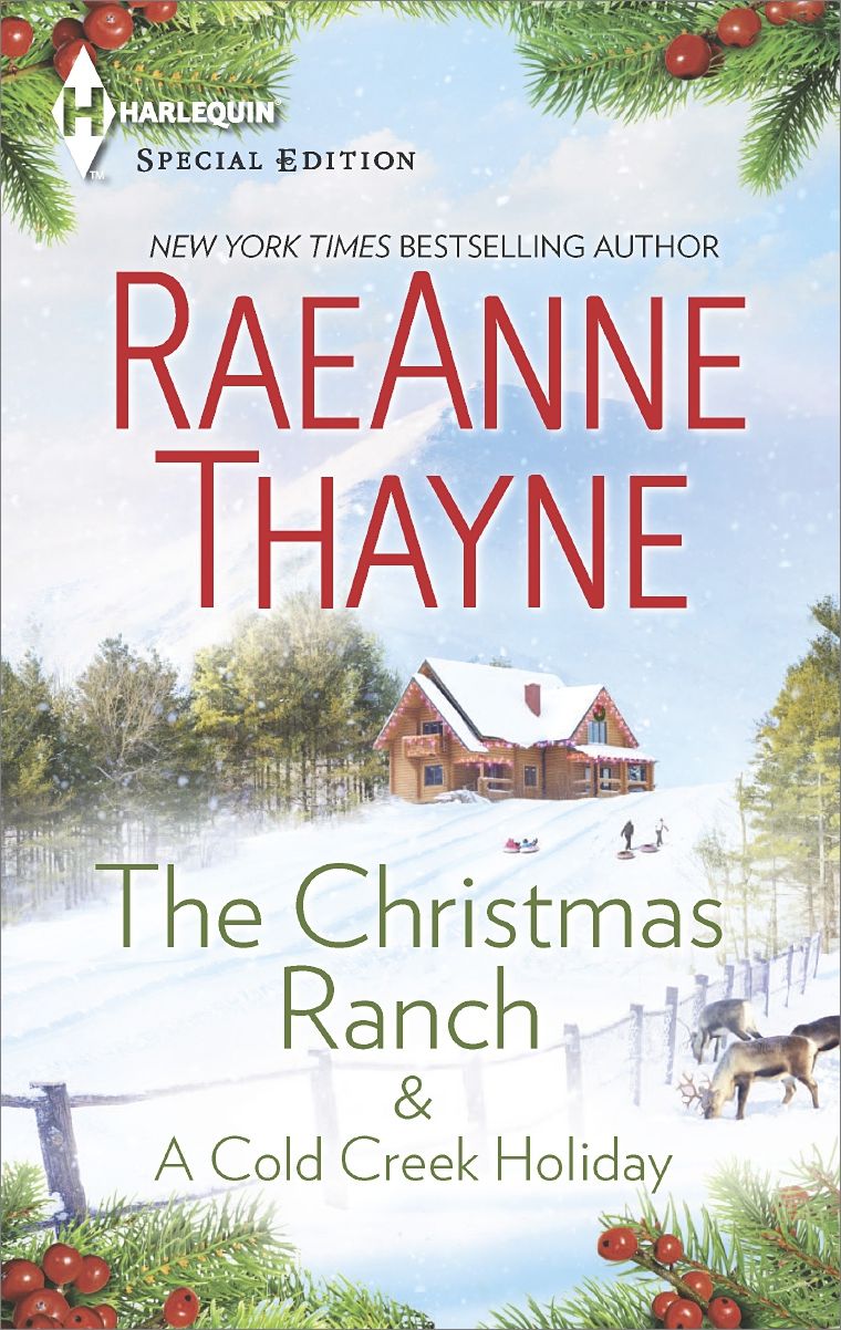 The Christmas Ranch & A Cold Creek Holiday: The Christmas RanchA Cold Creek Holiday