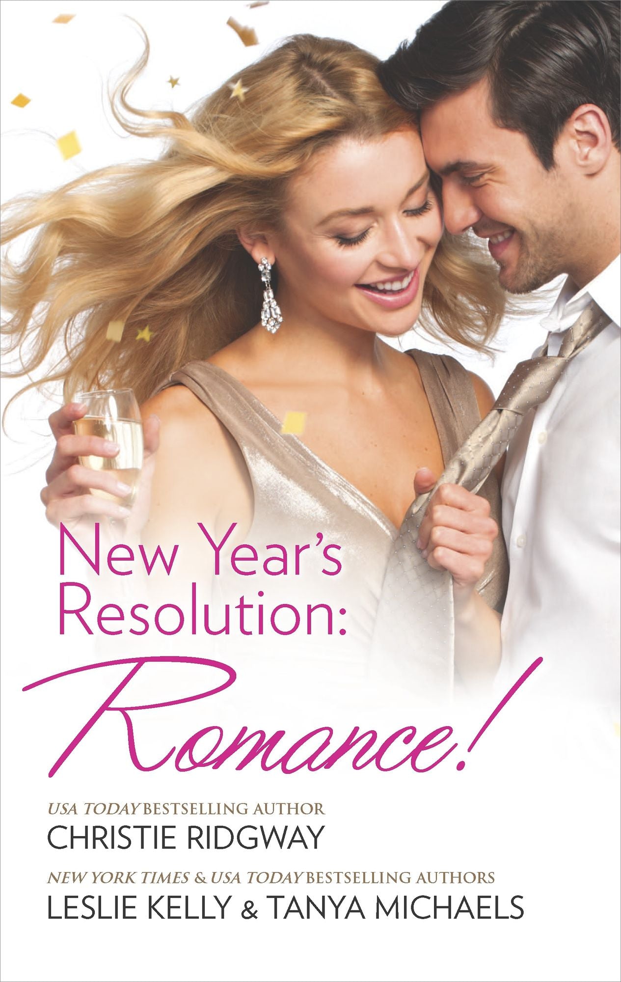 New Year's Resolution: Romance!: Say YesNo More Bad GirlsJust a Fling