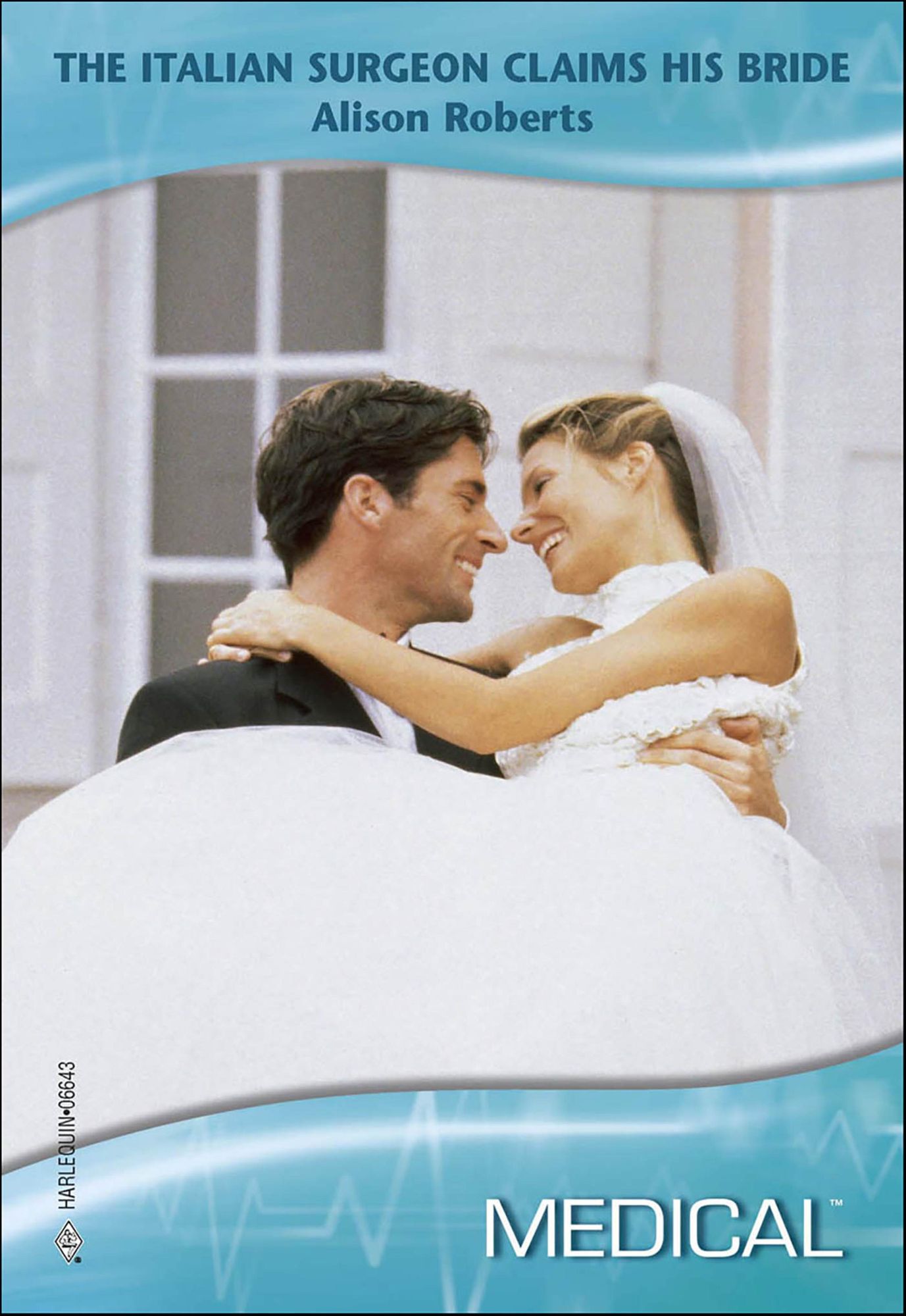 The Italian Surgeon Claims His Bride: A Single Dad Romance