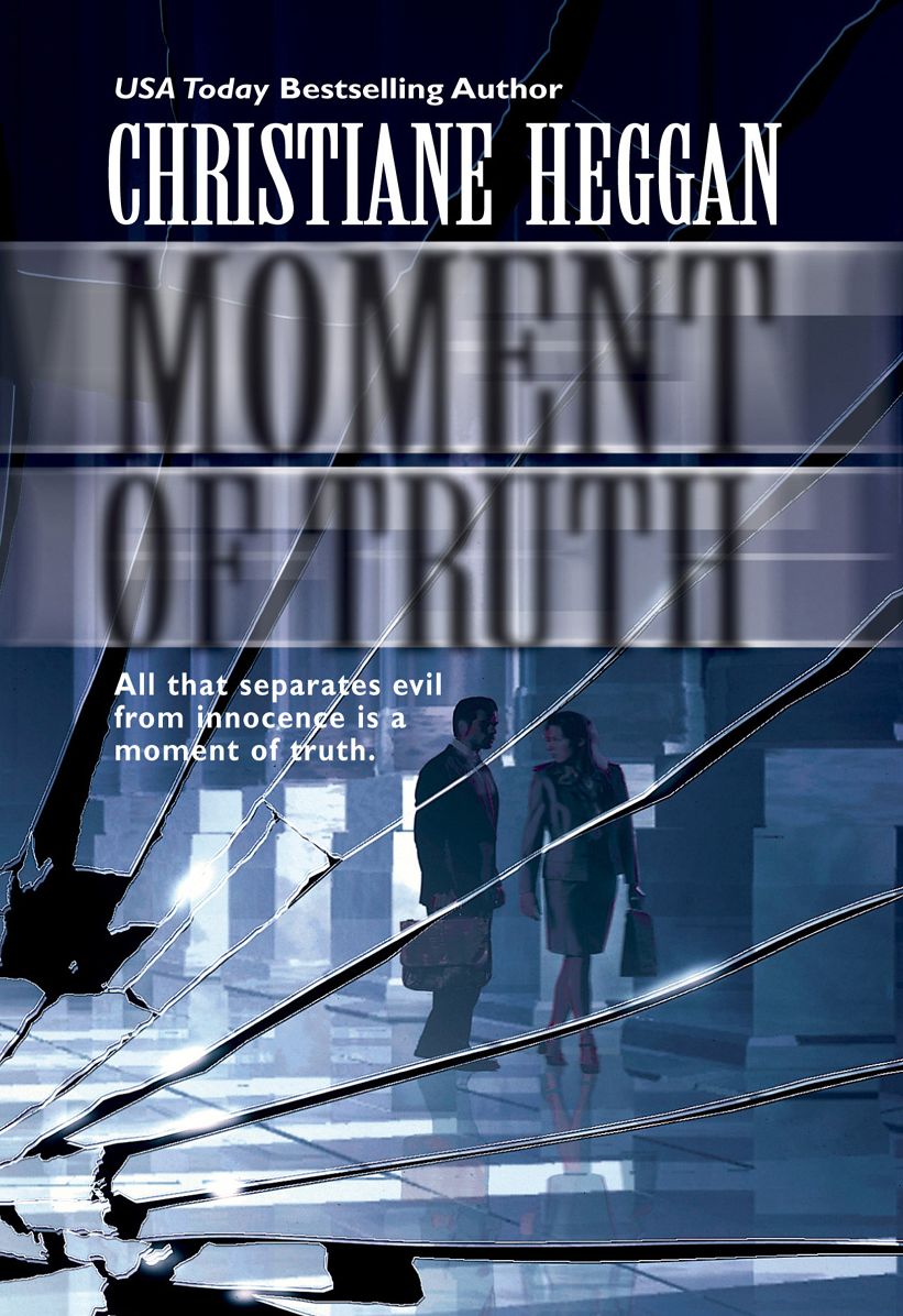 Moment of Truth