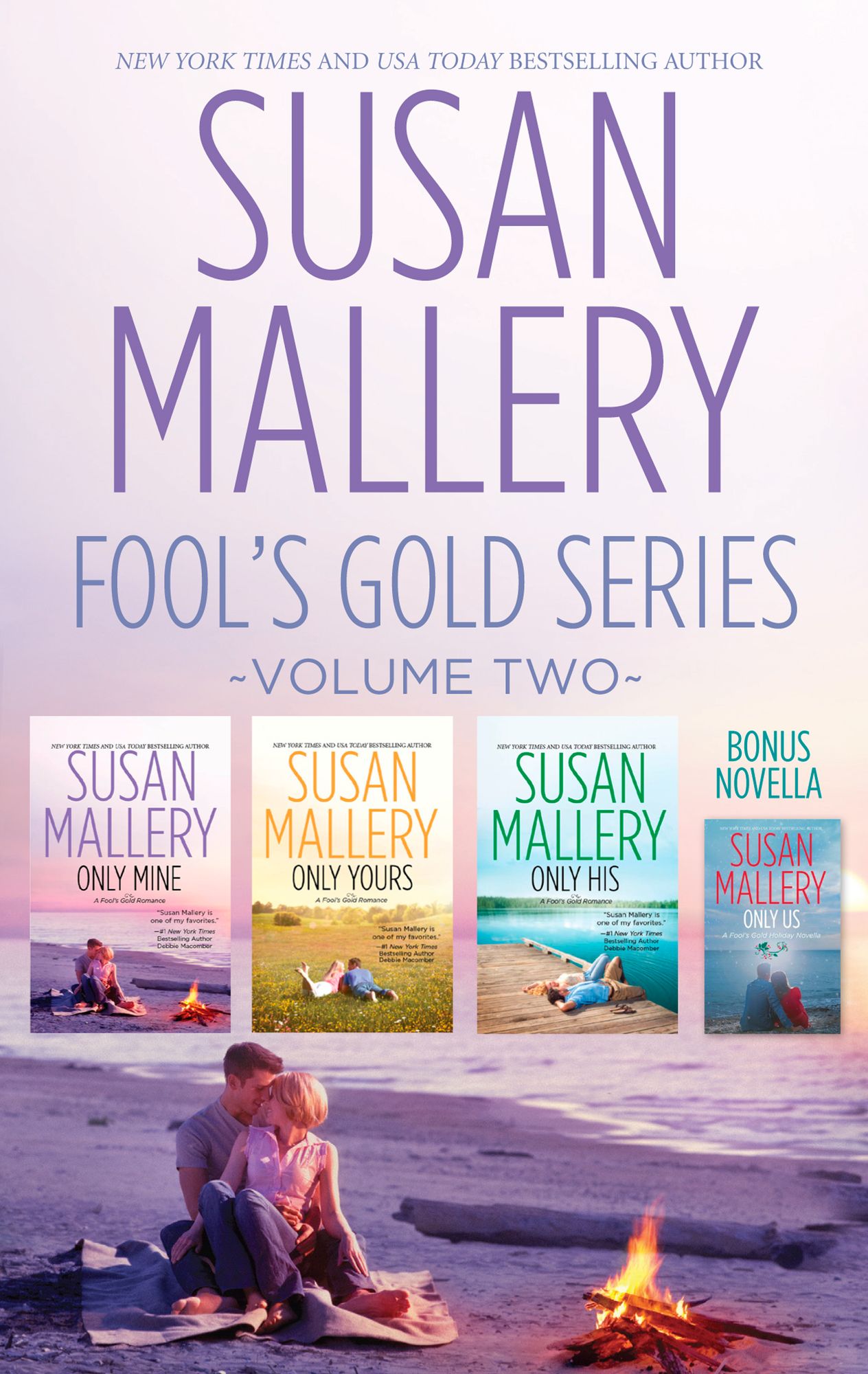 Susan Mallery Fool's Gold Series Volume Two: Only MineOnly YoursOnly HisOnly Us: A Fool's Gold Holiday