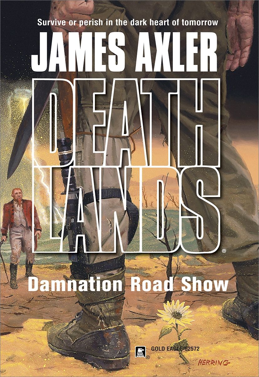 Damnation Road Show (Deathlands Series #62)