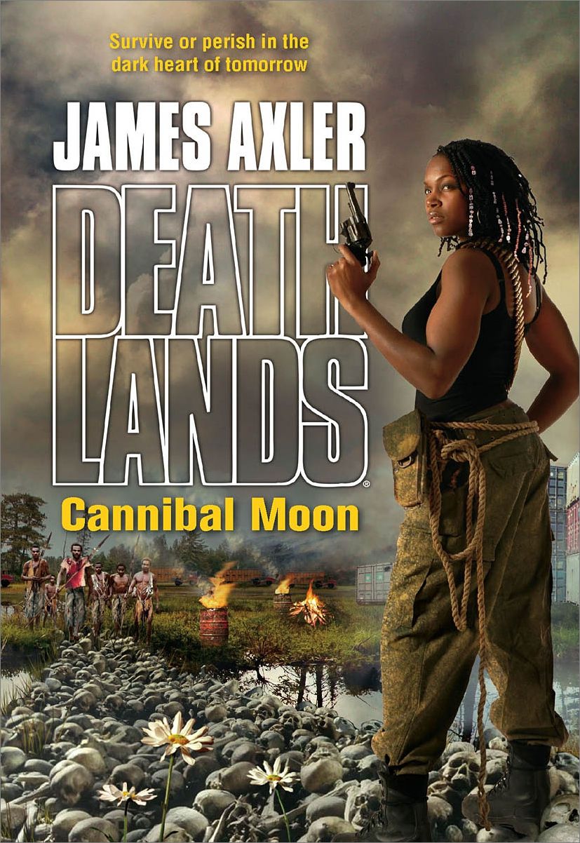 Cannibal Moon (Deathlands Series #77)