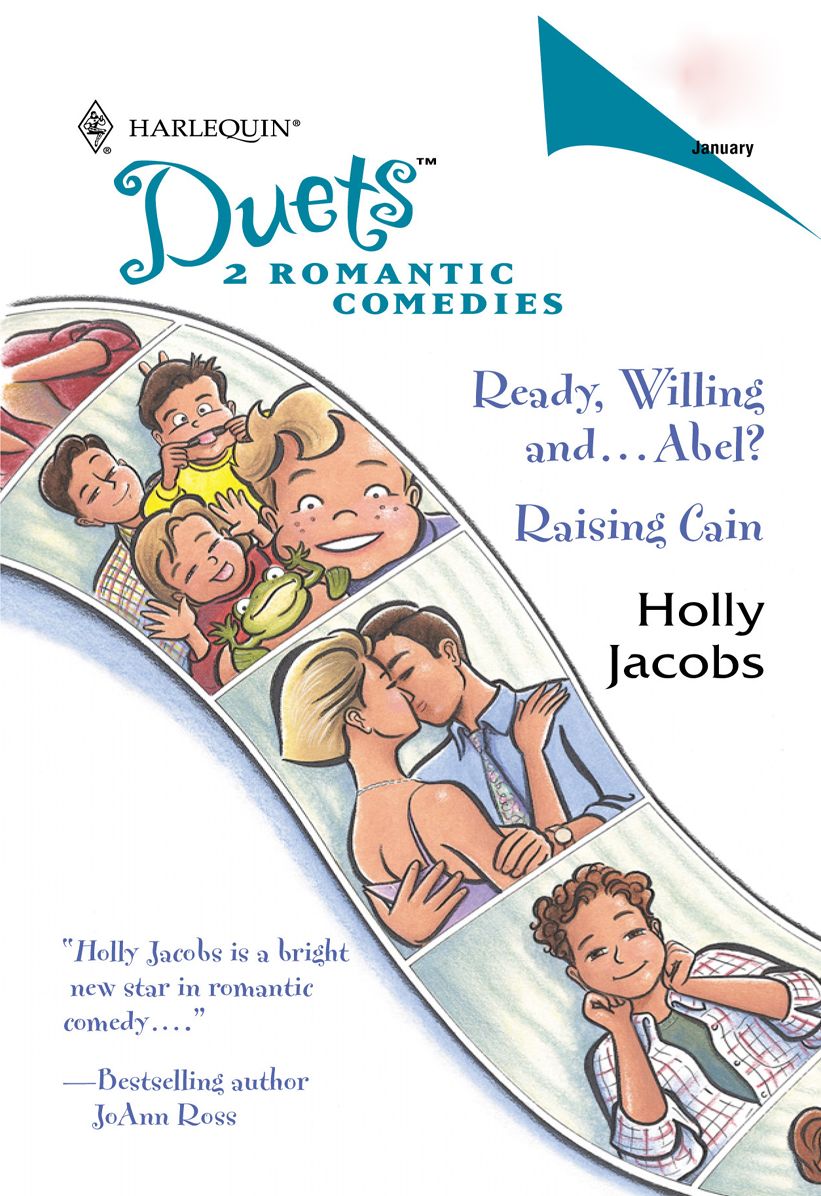 Ready, Willing and...Abel? & Raising Cain