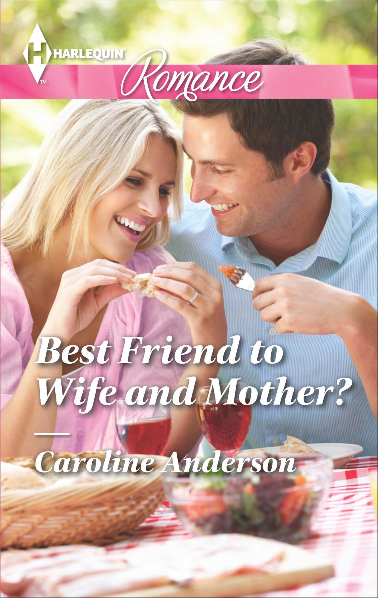 Best Friend to Wife and Mother? (Harlequin Romance Series #4462)