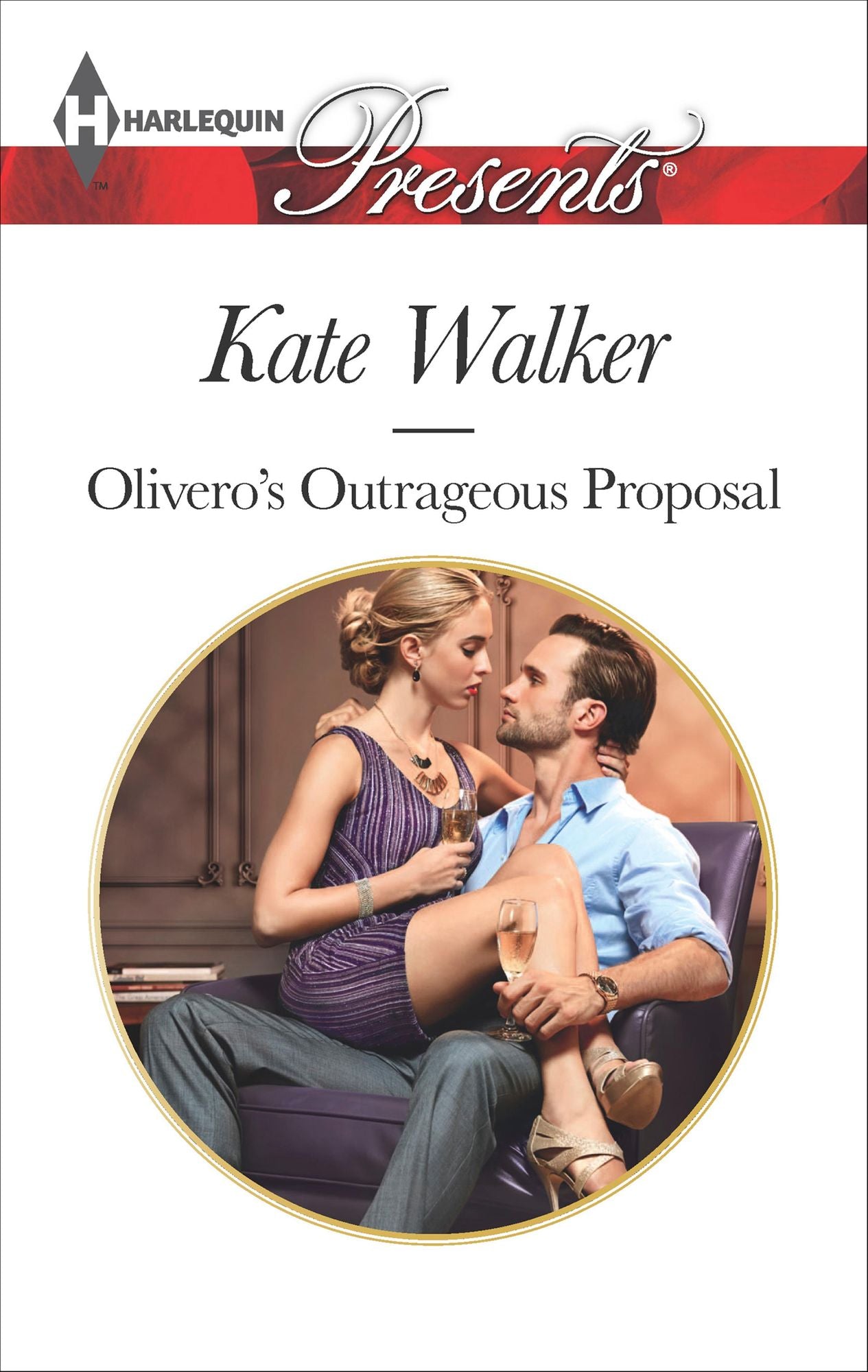 Olivero's Outrageous Proposal (Harlequin Presents Series #3328)