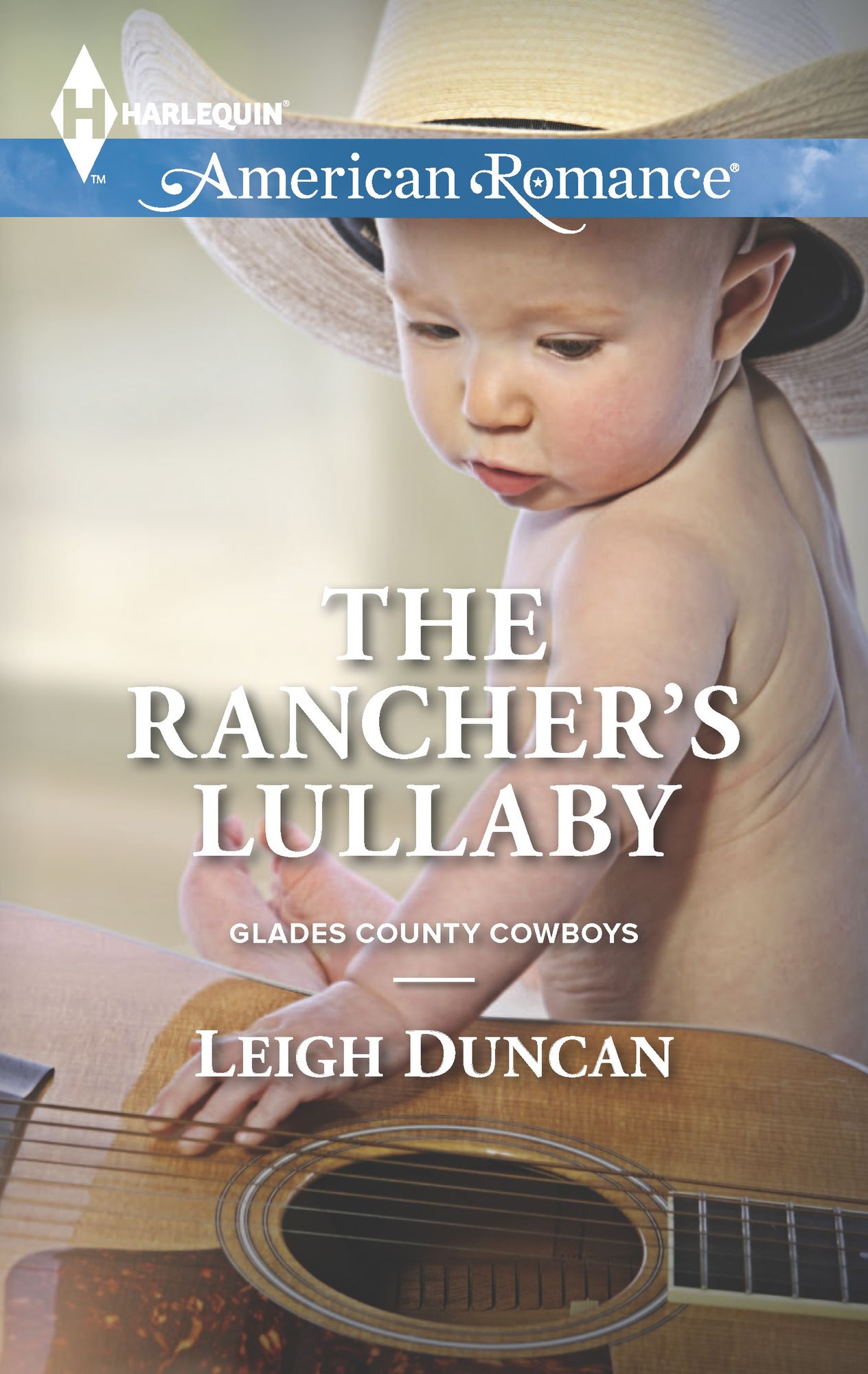 The Rancher's Lullaby (Harlequin American Romance Series #1547)
