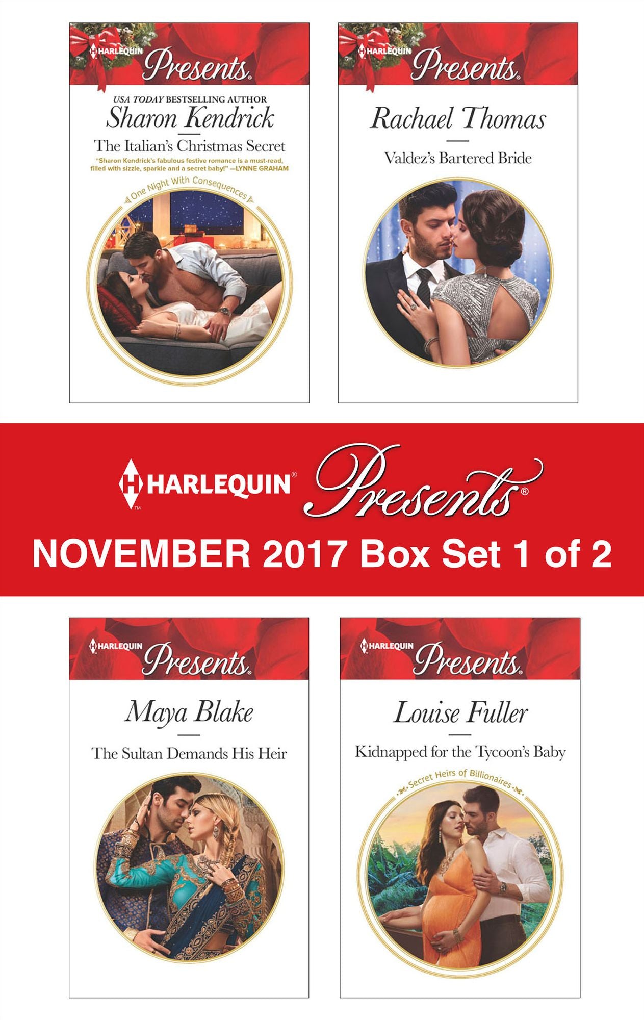 Harlequin Presents November 2017 - Box Set 1 of 2: The Italian's Christmas SecretThe Sultan Demands His HeirValdez's Bartered BrideKidnapped for the Tycoon's Baby