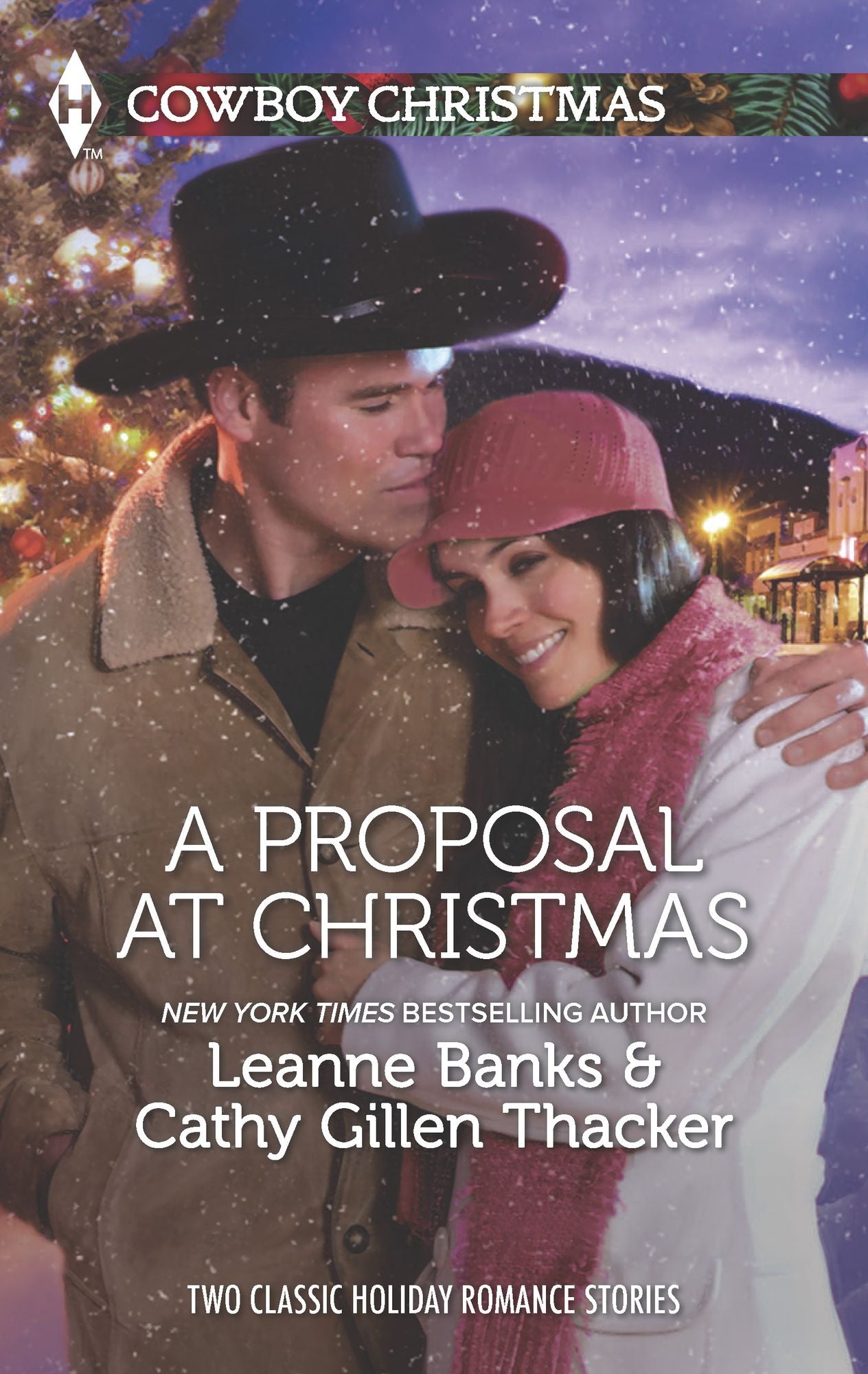 A Proposal at Christmas: A Maverick for ChristmasA Cowboy Under the Mistletoe