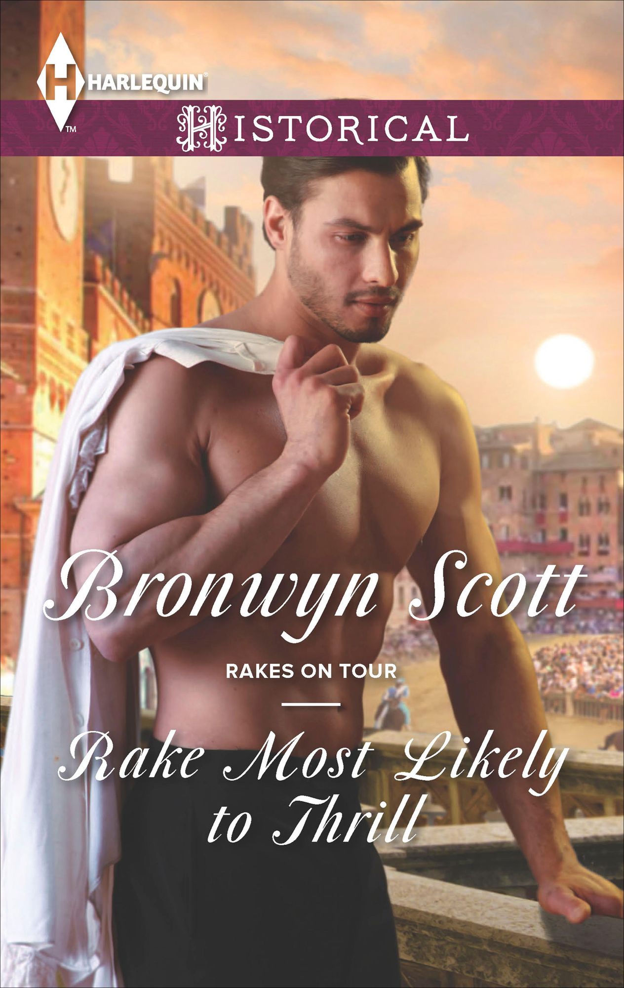 Rake Most Likely to Thrill (Harlequin Historical Series #1245)