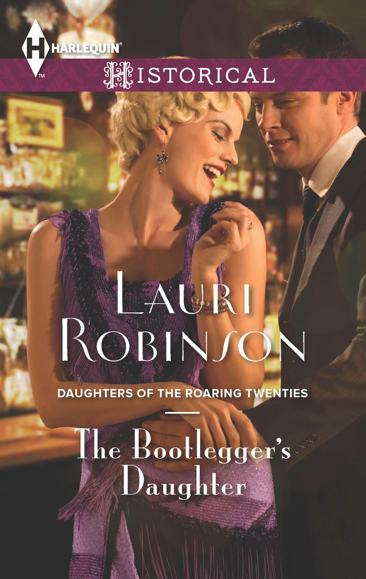 The Bootlegger's Daughter (Harlequin Historical Series #1246)
