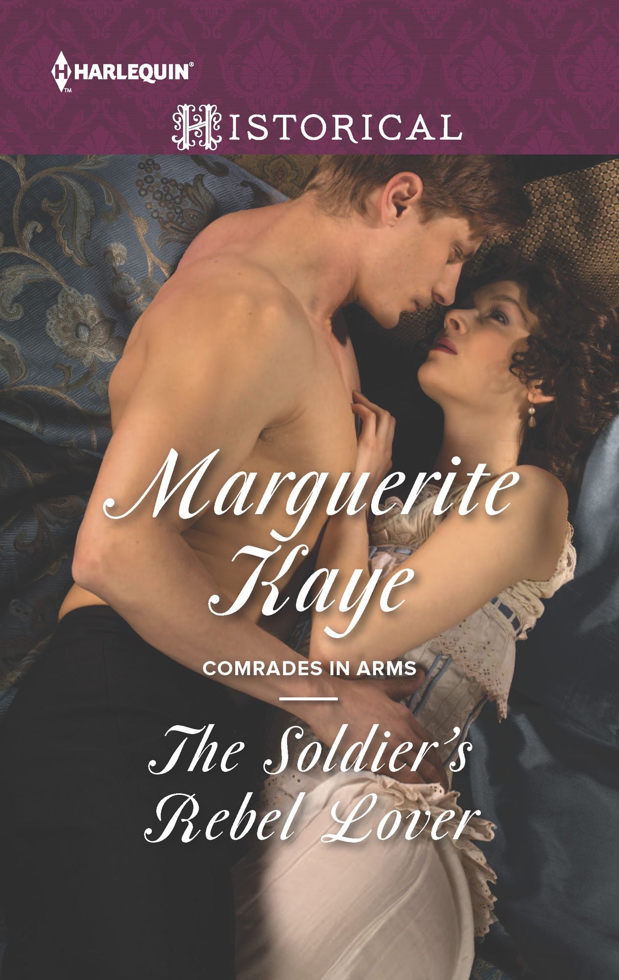 The Soldier's Rebel Lover (Harlequin Historical Series #1253)