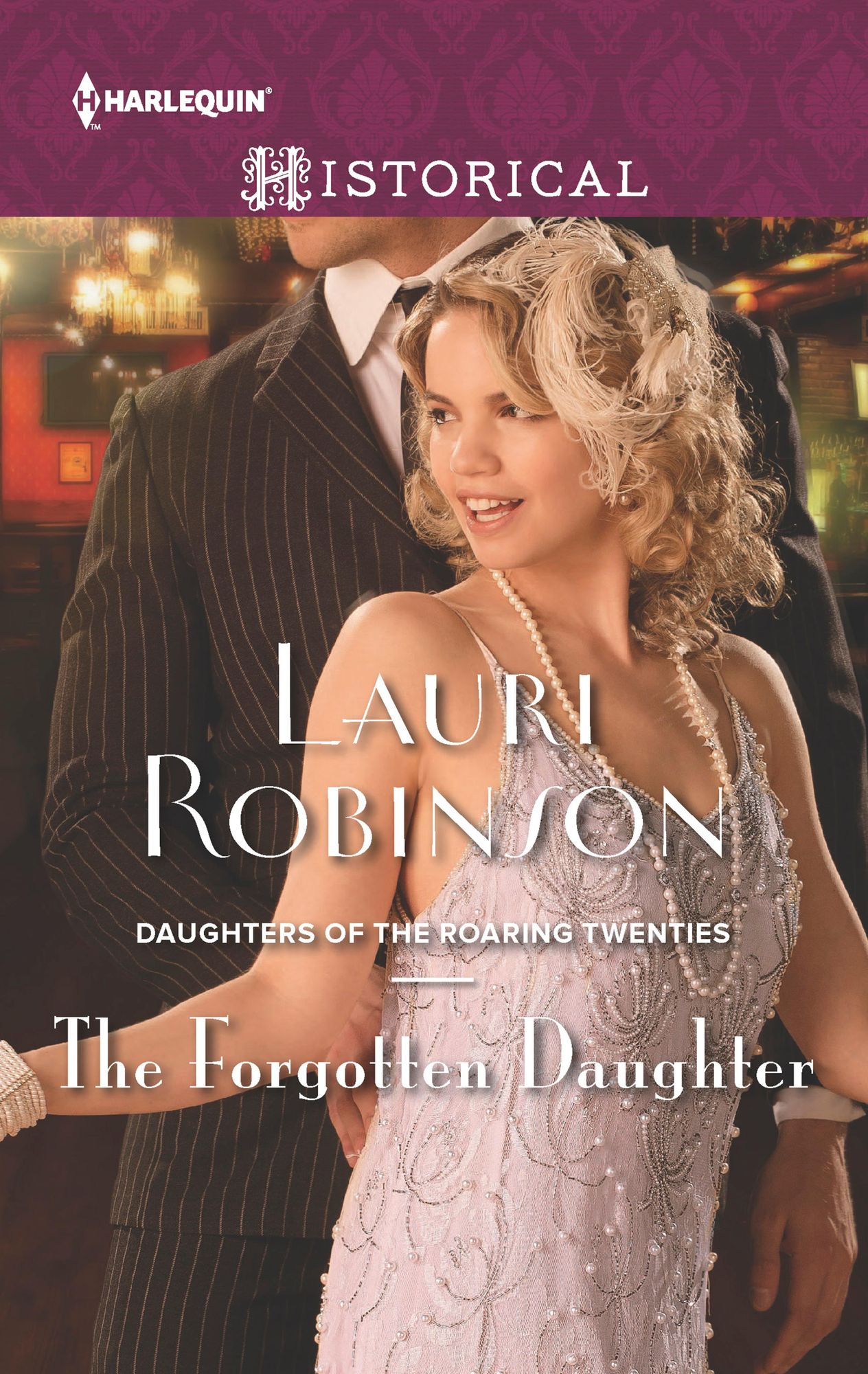 The Forgotten Daughter (Harlequin Historical Series #1254)