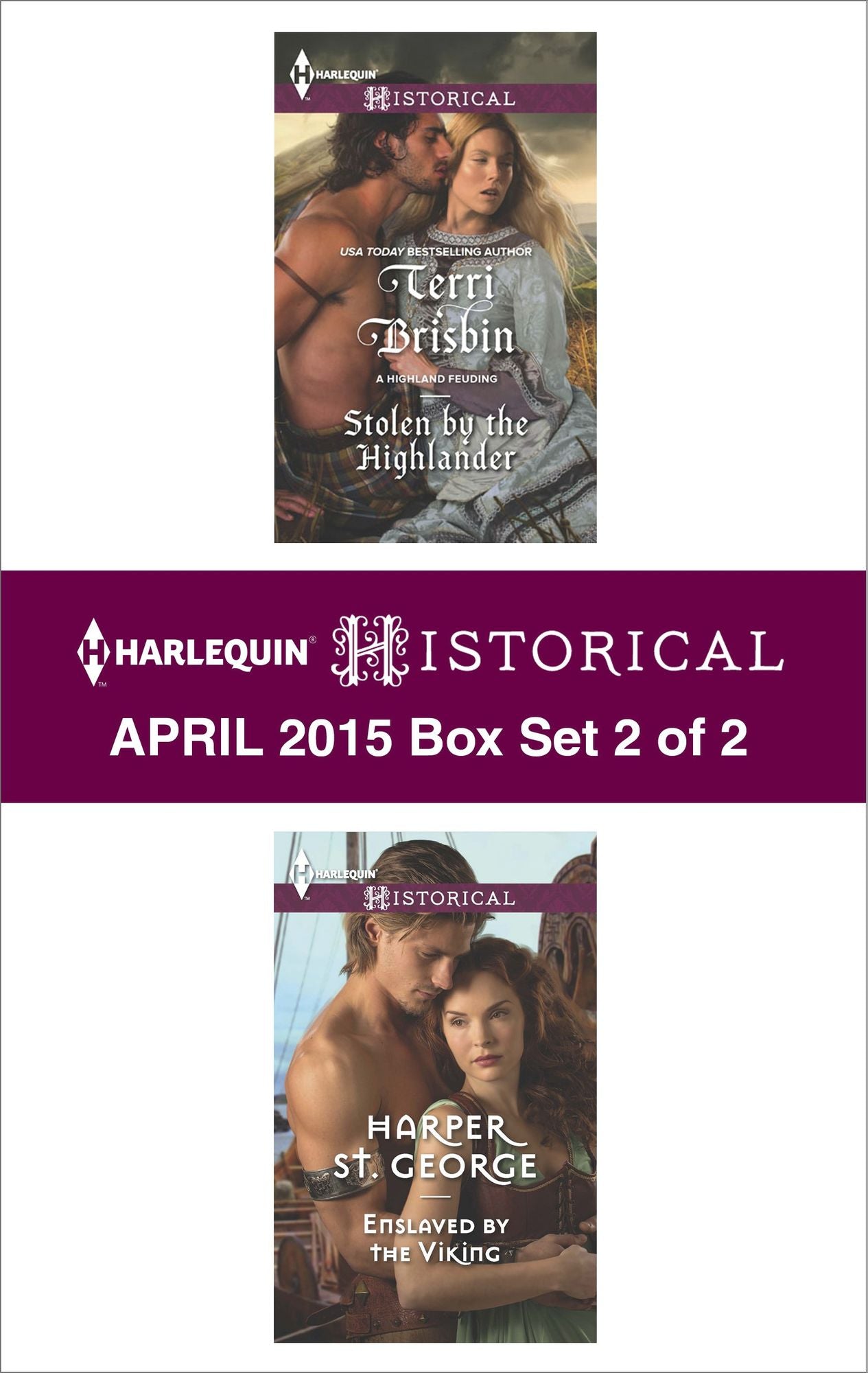 Harlequin Historical April 2015 - Box Set 2 of 2: Stolen by the HighlanderEnslaved by the Viking