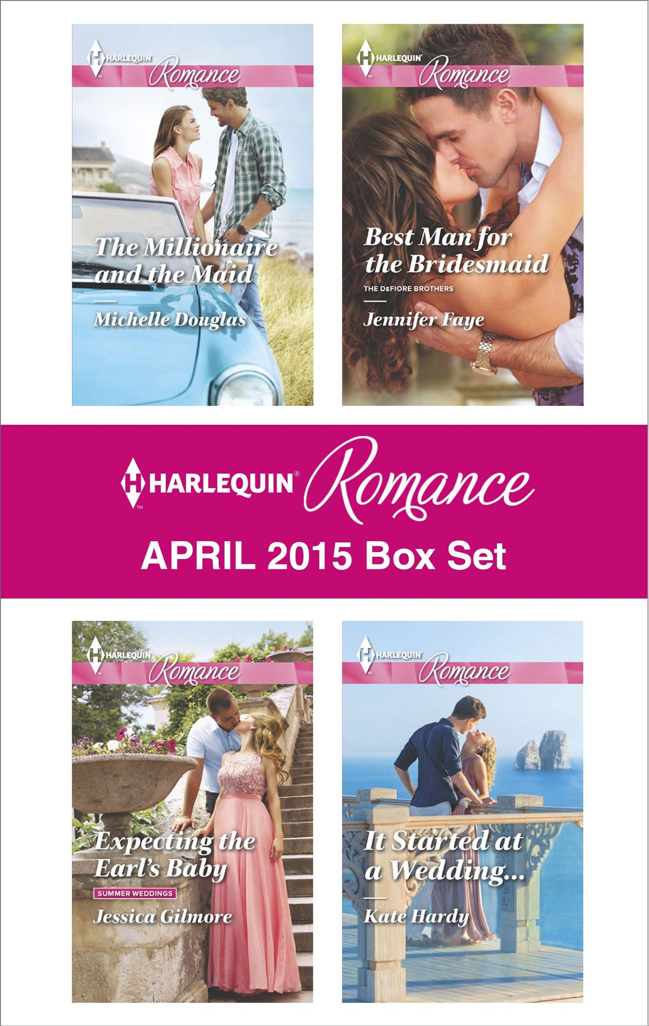 Harlequin Romance April 2015 Box Set: The Millionaire and the MaidExpecting the Earl's BabyBest Man for the BridesmaidIt Started at a Wedding...