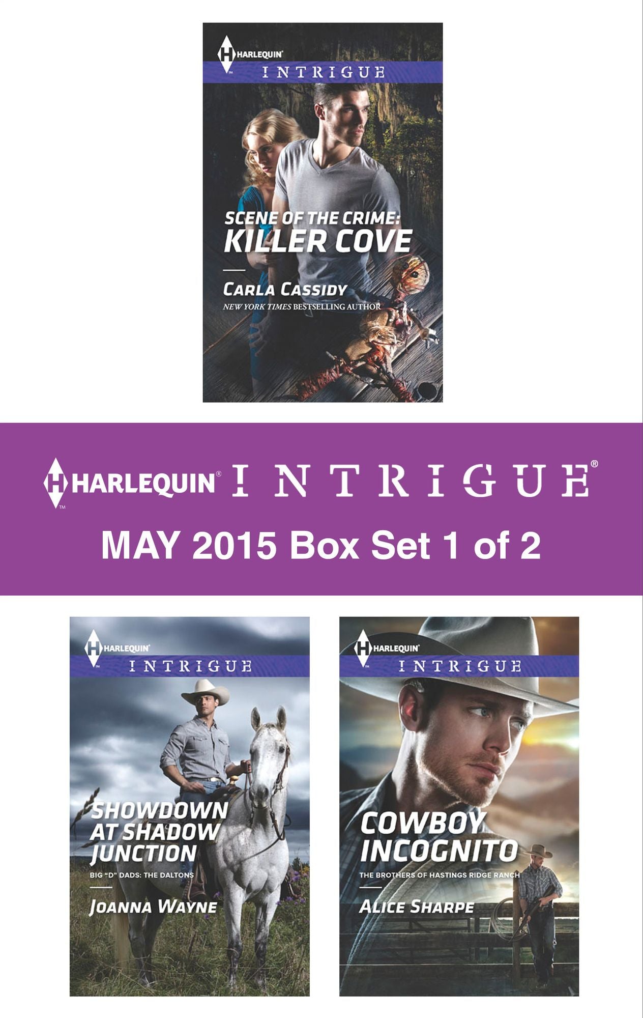 Harlequin Intrigue May 2015 - Box Set 1 of 2: Showdown at Shadow JunctionScene of the Crime: Killer CoveCowboy Incognito