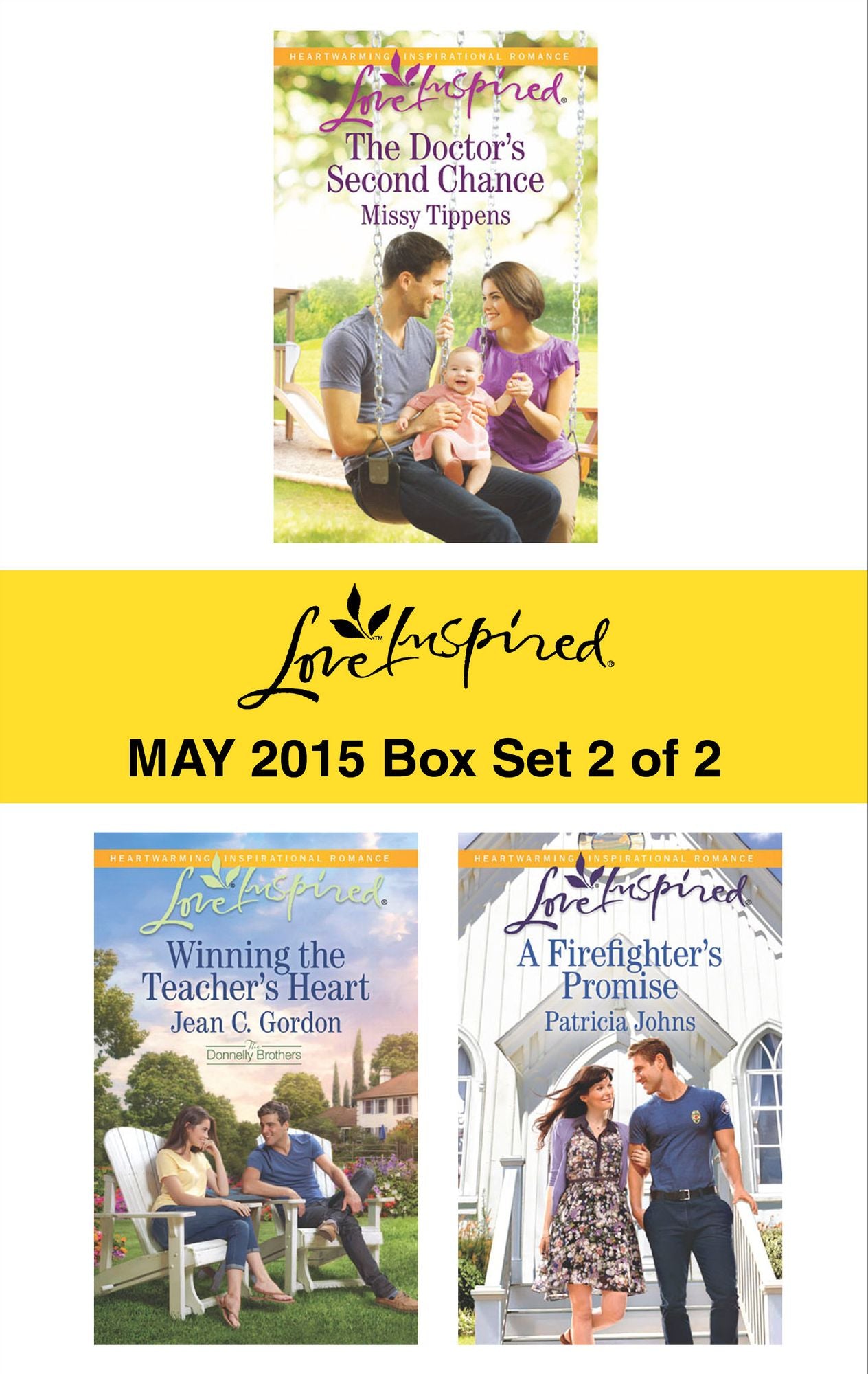 Love Inspired May 2015 - Box Set 2 of 2: The Doctor's Second ChanceWinning the Teacher's HeartA Firefighter's Promise