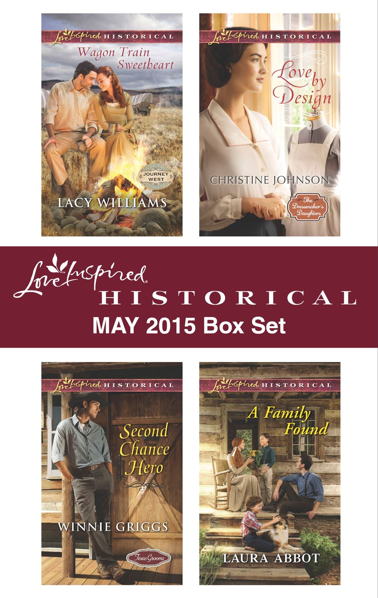 Love Inspired Historical May 2015 Box Set: Wagon Train SweetheartSecond Chance HeroLove by DesignA Family Found