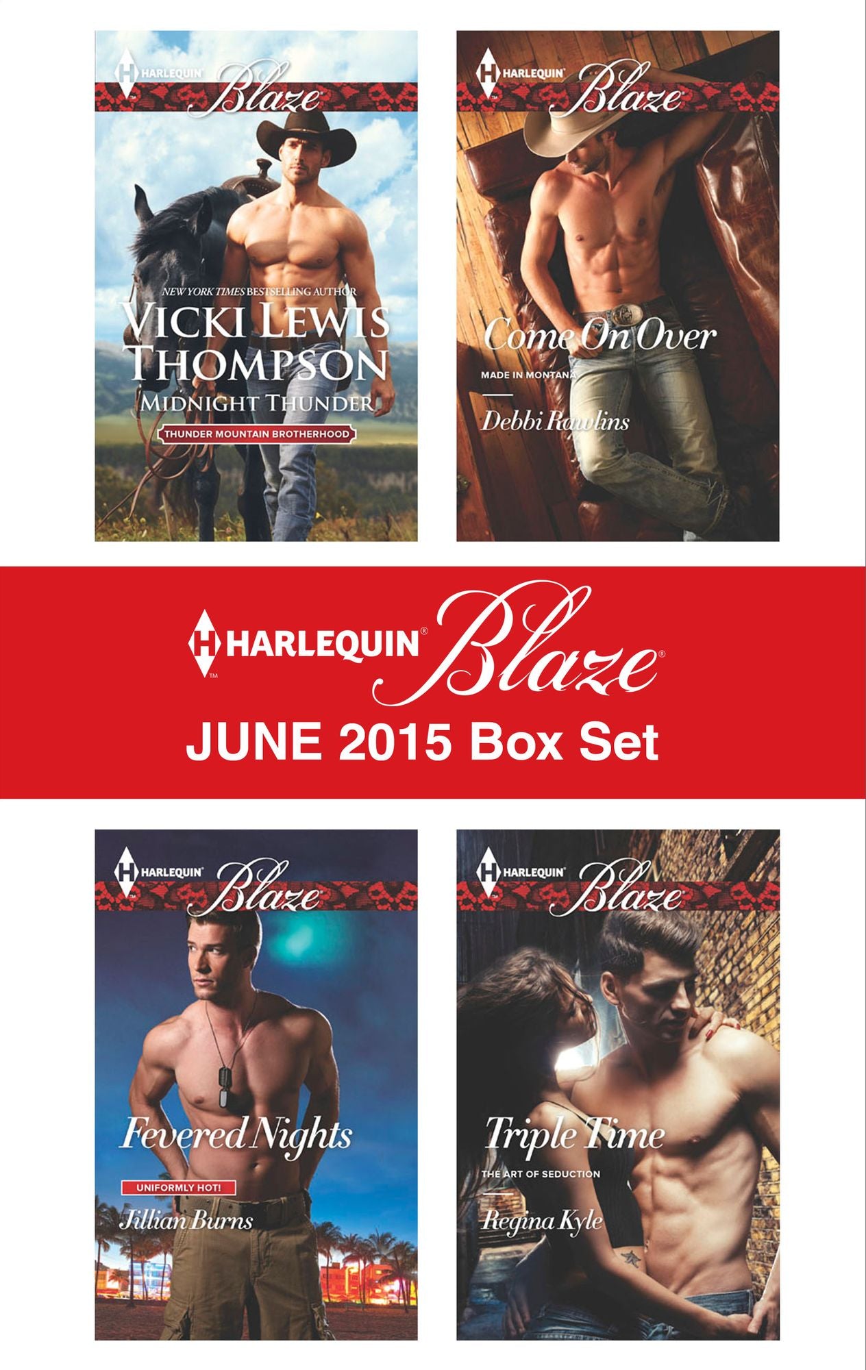 Harlequin Blaze June 2015 Box Set: Midnight ThunderFevered NightsCome On OverTriple Time