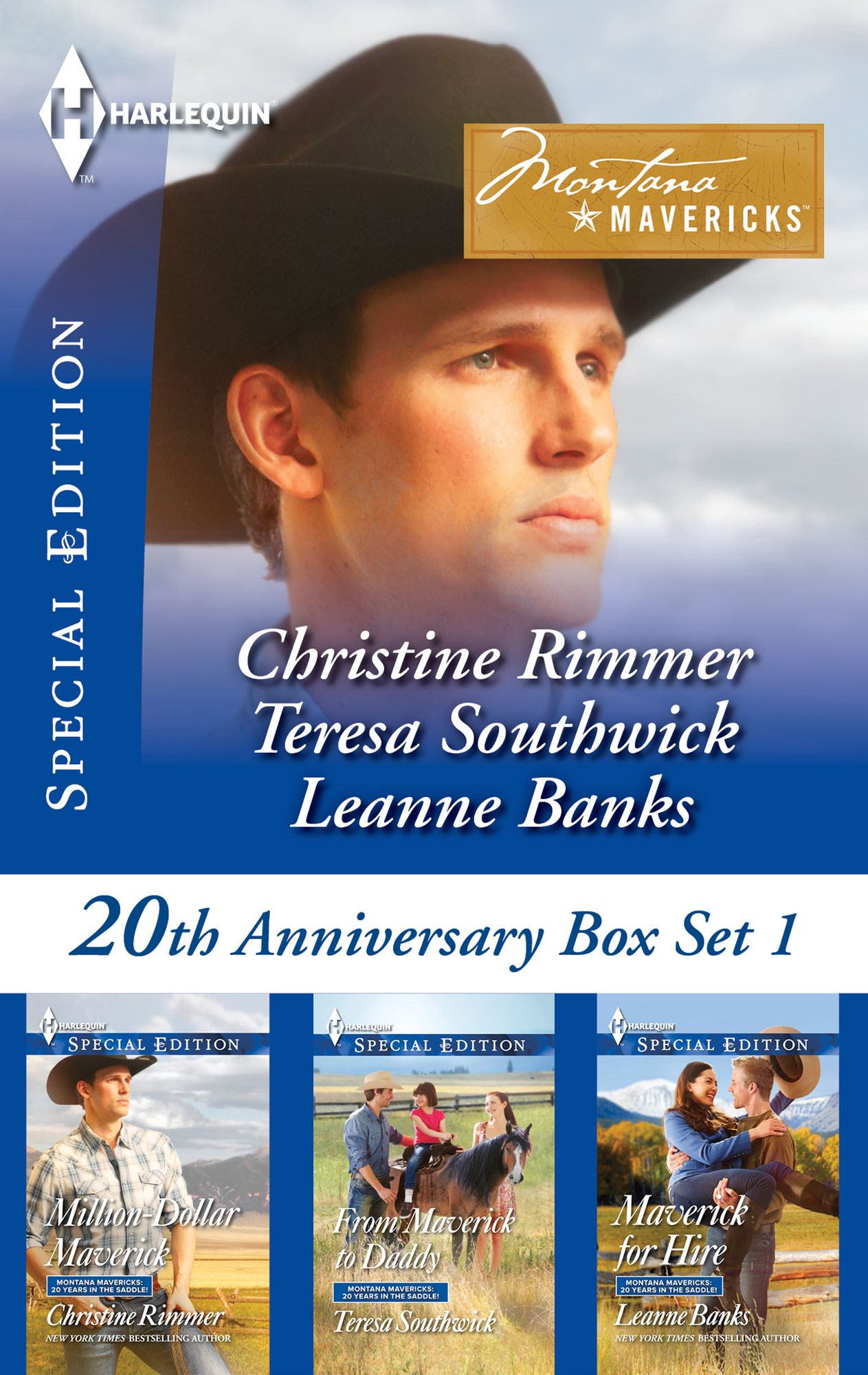 Montana Mavericks 20th Anniversary Box Set 1: Million-Dollar MaverickFrom Maverick to DaddyMaverick for Hire