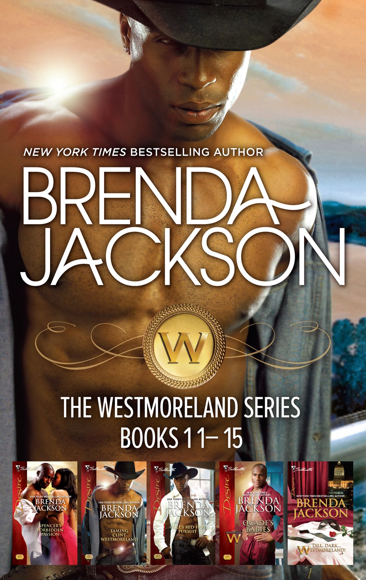 Brenda Jackson The Westmorelands Series Books 11-15: Spencer's Forbidden PassionTaming Clint WestmorelandCole's Red-Hot PursuitQuade's BabiesTall, Dark...Westmoreland!