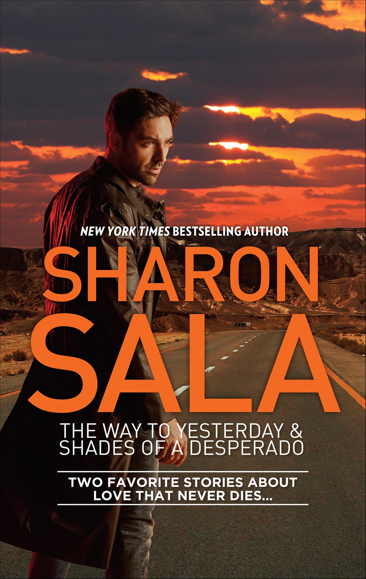 The Way to Yesterday & Shades of a Desperado: The Way to YesterdayShades of a Desperado
