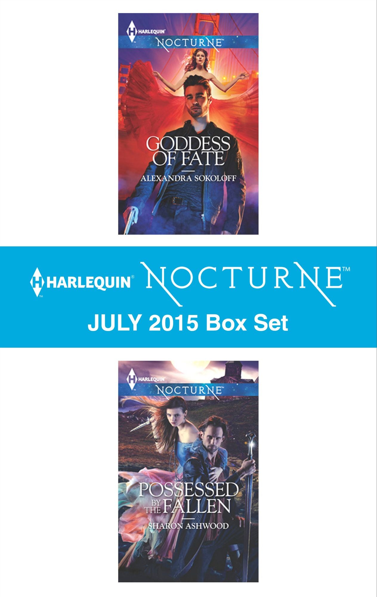 Harlequin Nocturne July 2015 Box Set: Goddess of FatePossessed by the Fallen