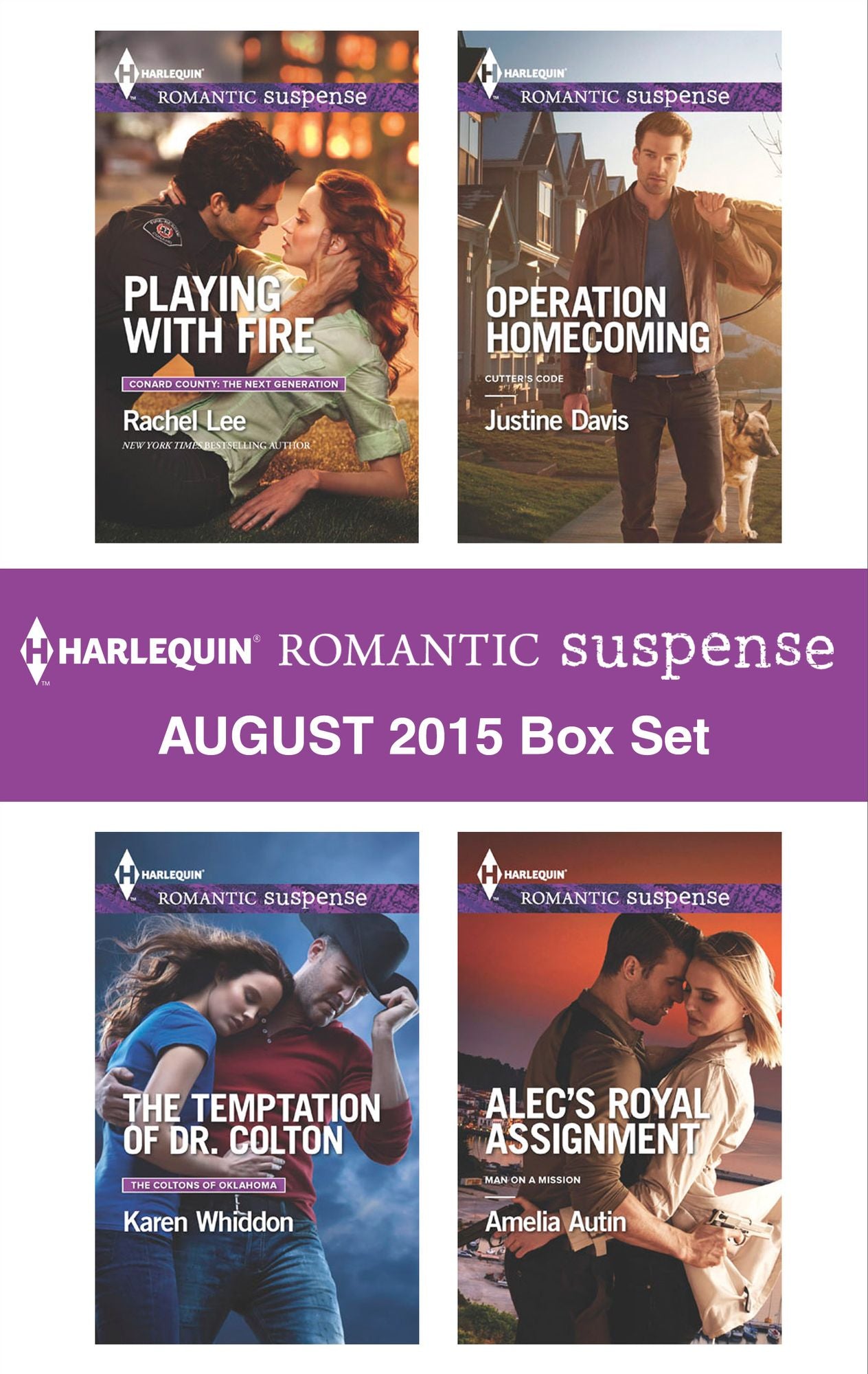 Harlequin Romantic Suspense August 2015 Box Set: Playing with FireThe Temptation of Dr. ColtonOperation HomecomingAlec's Royal Assignment