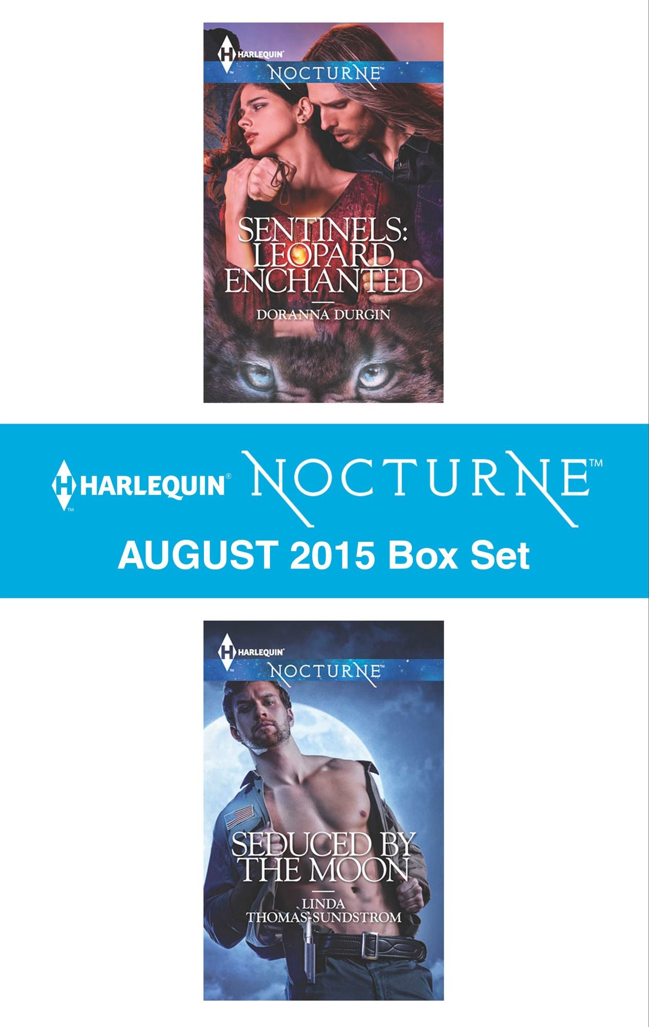 Harlequin Nocturne August 2015 Box Set: Sentinels: Leopard EnchantedSeduced by the Moon