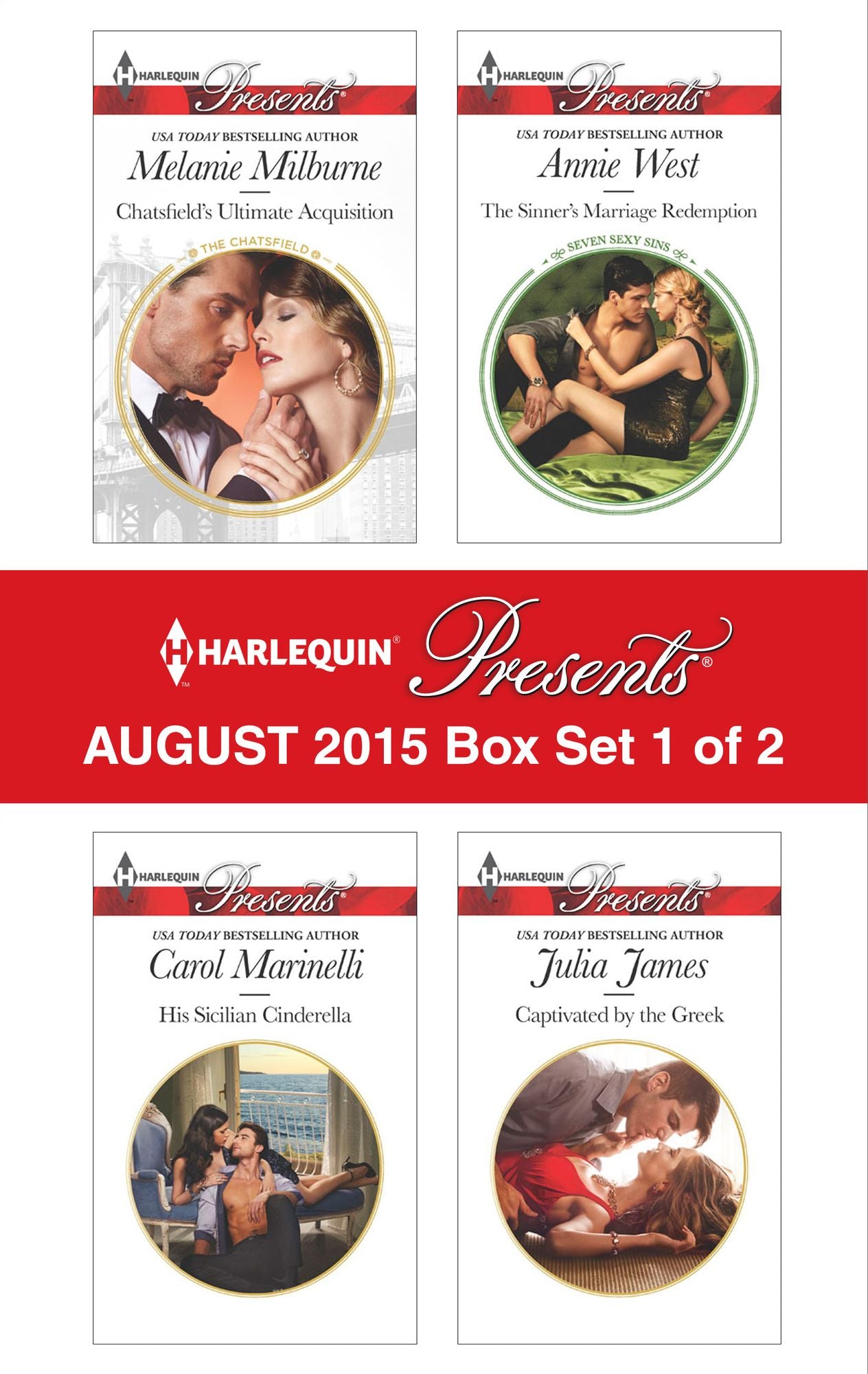 Harlequin Presents August 2015 - Box Set 1 of 2: Chatsfield's Ultimate AcquisitionHis Sicilian CinderellaThe Sinner's Marriage RedemptionCaptivated by the Greek