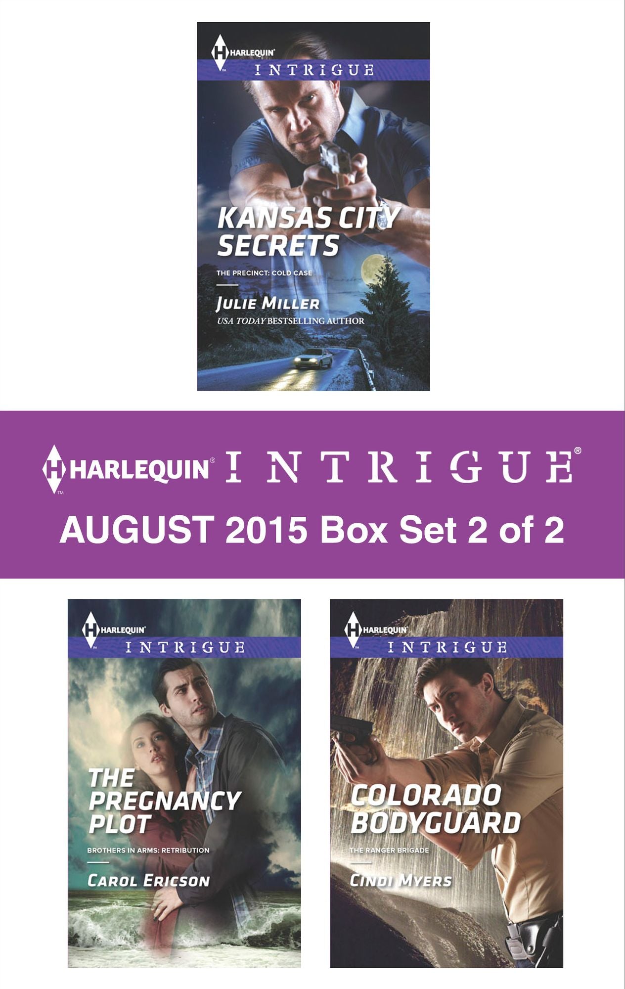 Harlequin Intrigue August 2015 - Box Set 2 of 2: Kansas City SecretsThe Pregnancy PlotColorado Bodyguard
