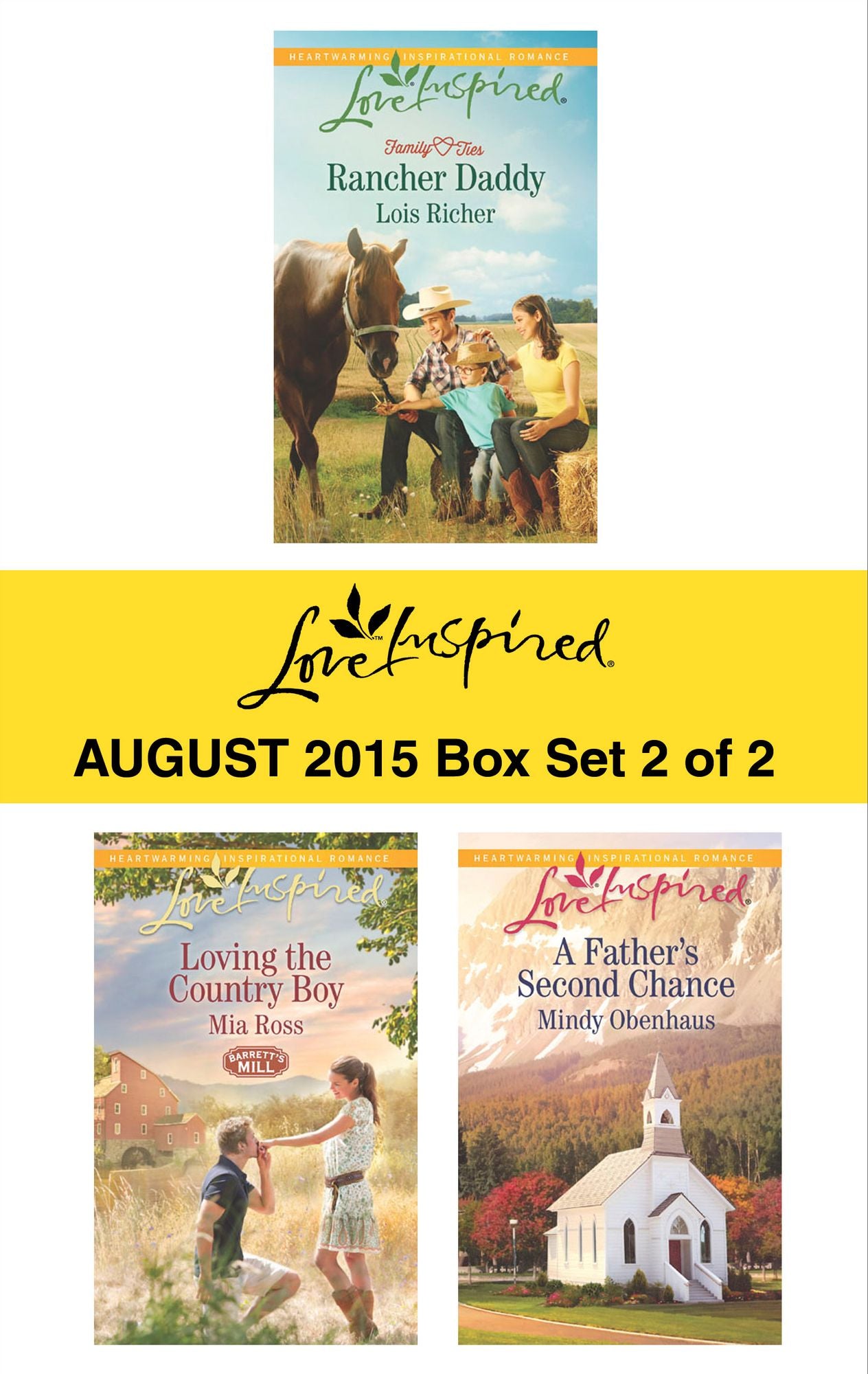 Love Inspired August 2015 - Box Set 2 of 2: Rancher DaddyLoving the Country BoyA Father's Second Chance