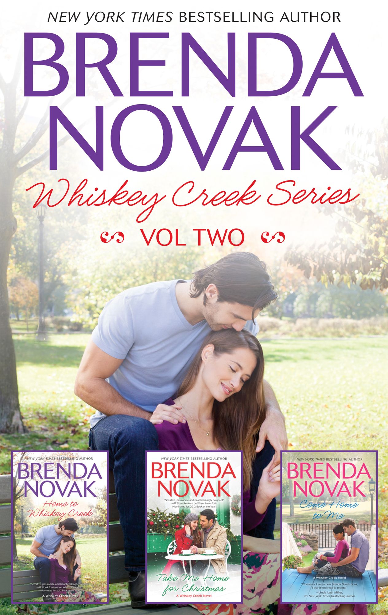 Brenda Novak Whiskey Creek Series Vol Two: Home to Whiskey CreekTake Me Home for ChristmasCome Home to Me