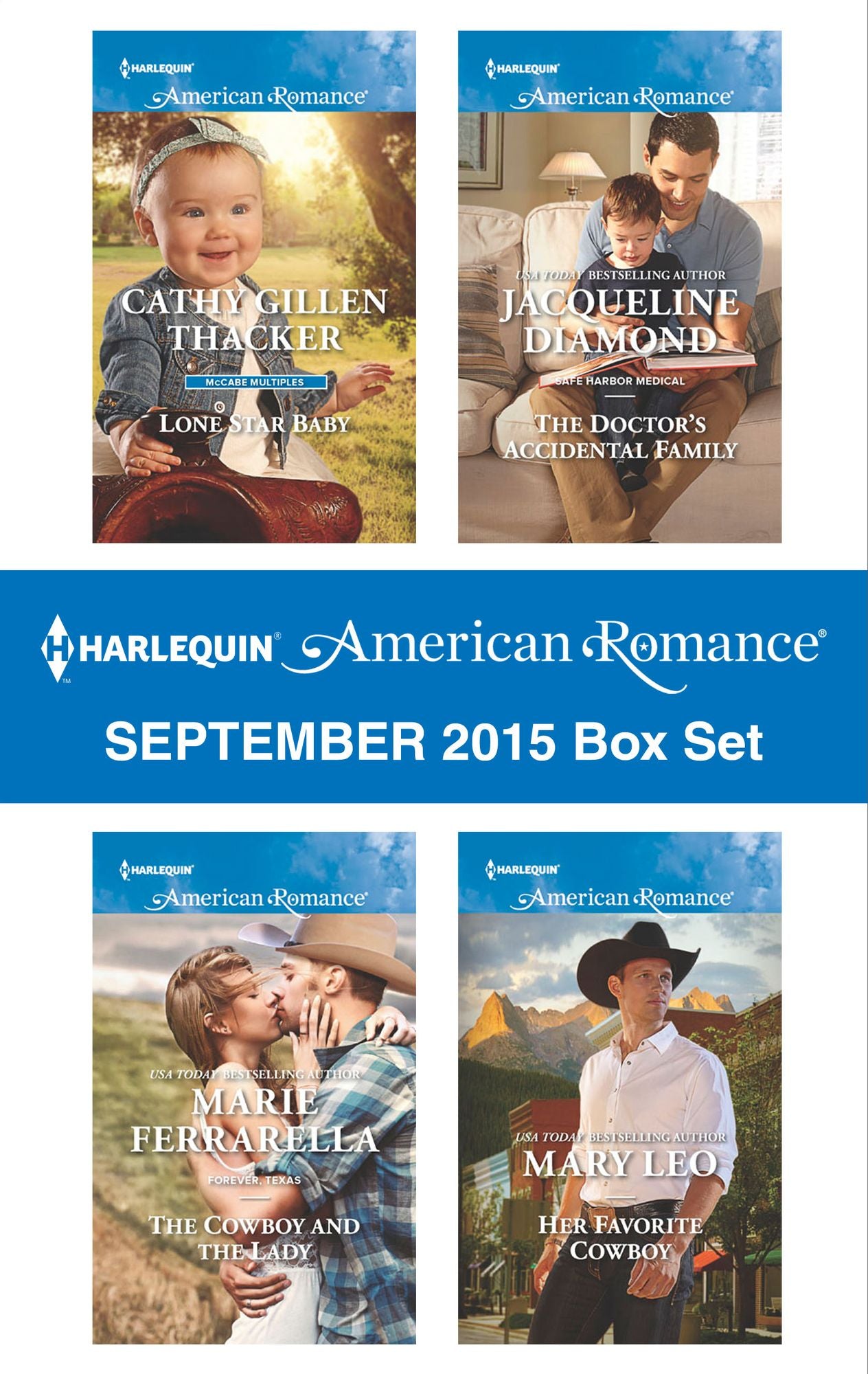 Harlequin American Romance September 2015 Box Set: Lone Star BabyThe Cowboy and the LadyThe Doctor's Accidental FamilyHer Favorite Cowboy