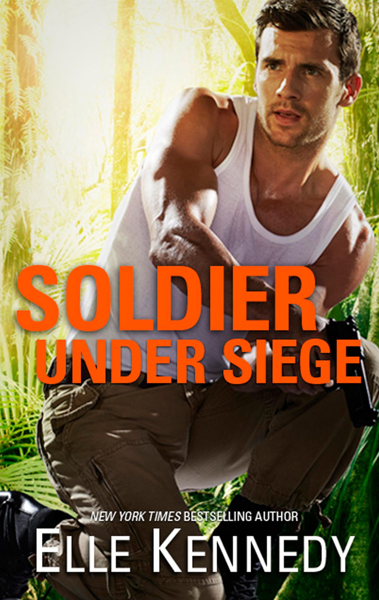Soldier Under Siege: A Military Romantic Suspense Novel