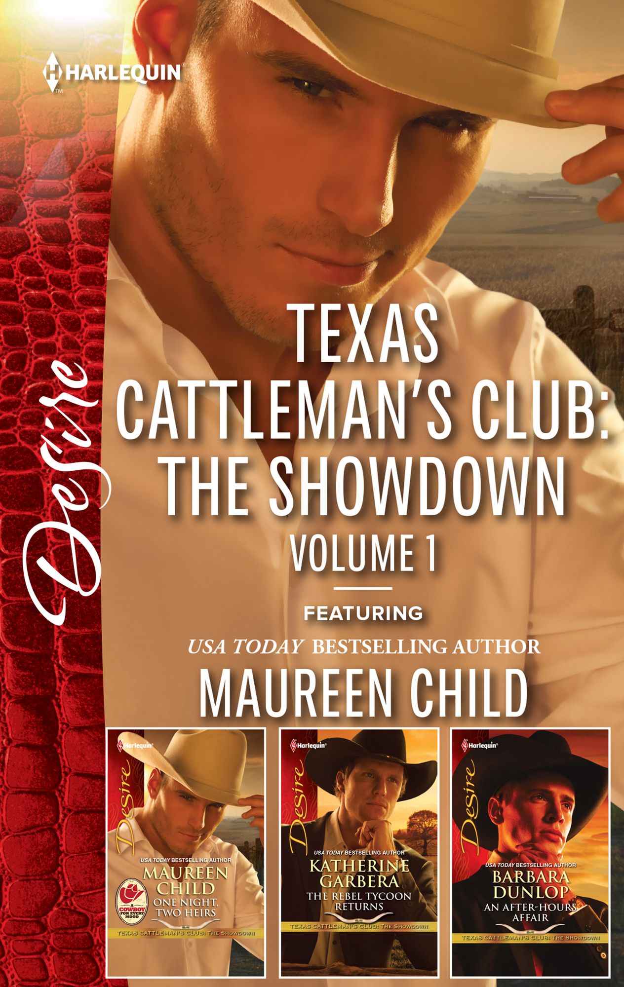 Texas Cattleman's Club: The Showdown Volume 1: One Night, Two HeirsThe Rebel Tycoon ReturnsAn After-Hours Affair