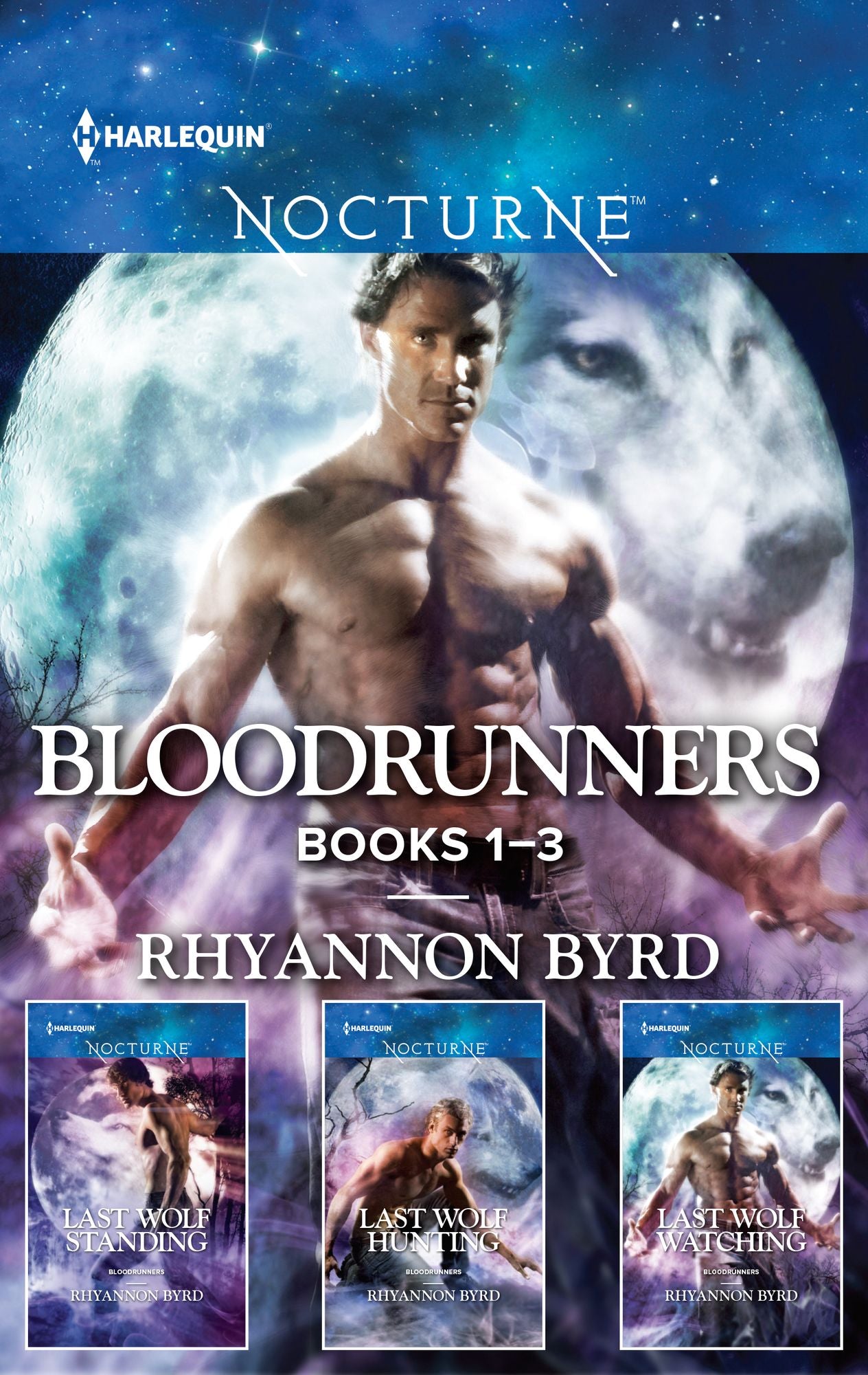 Rhyannon Byrd Bloodrunners Series Books 1-3: Last Wolf StandingLast Wolf HuntingLast Wolf Watching