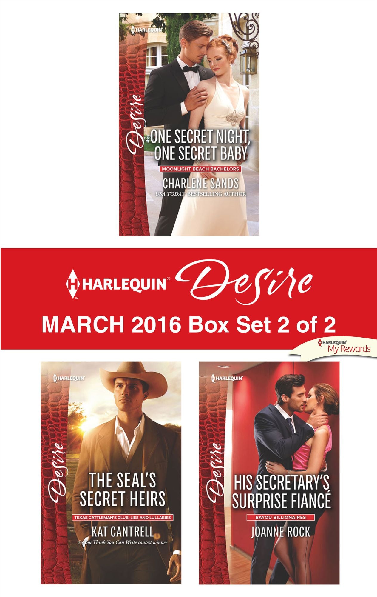 Harlequin Desire March 2016 - Box Set 2 of 2: One Secret Night, One Secret BabyThe SEAL's Secret HeirsHis Secretary's Surprise Fiancé