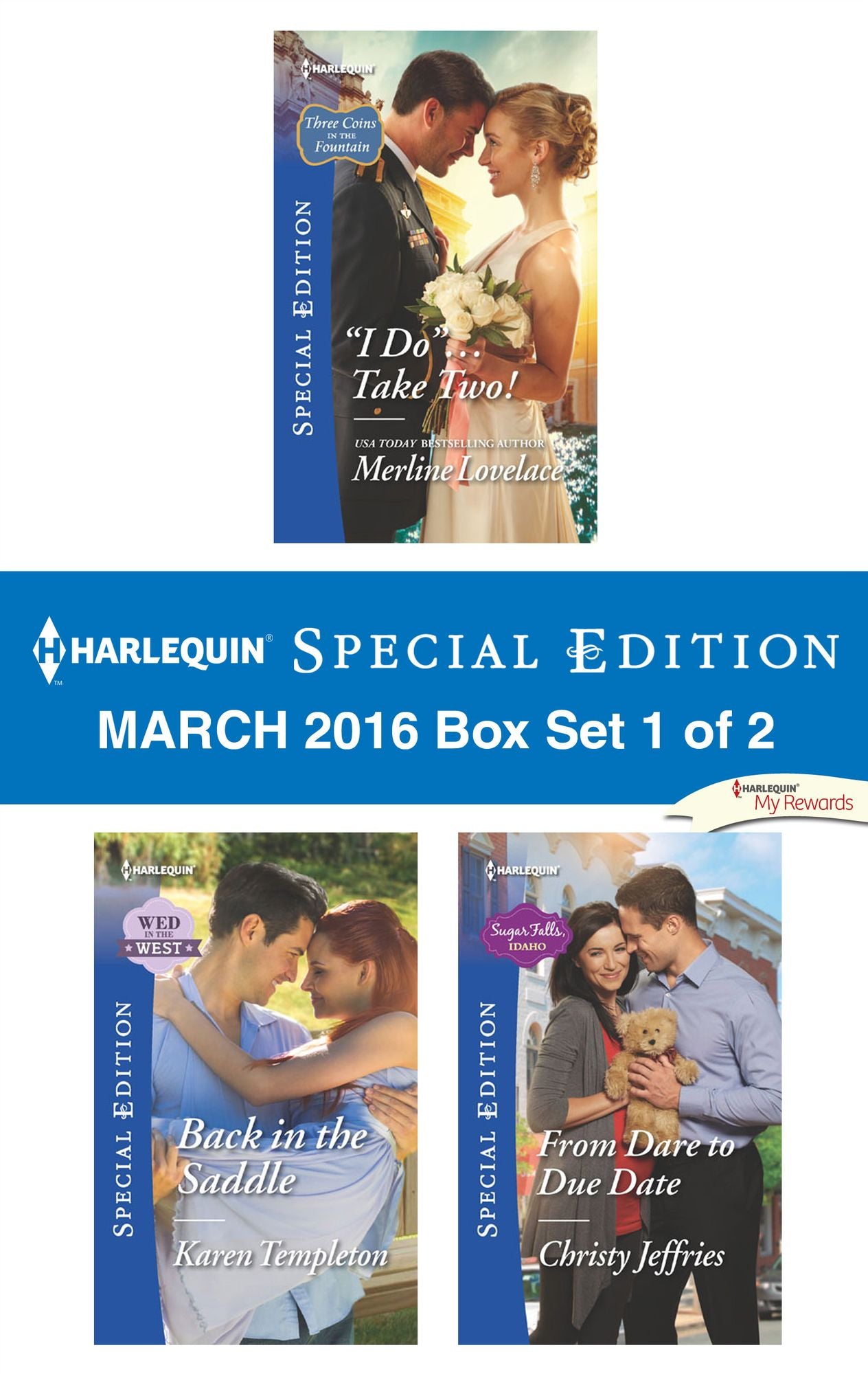 Harlequin Special Edition March 2016 Box Set 1 of 2: "I Do"...Take Two!Back in the SaddleFrom Dare to Due Date