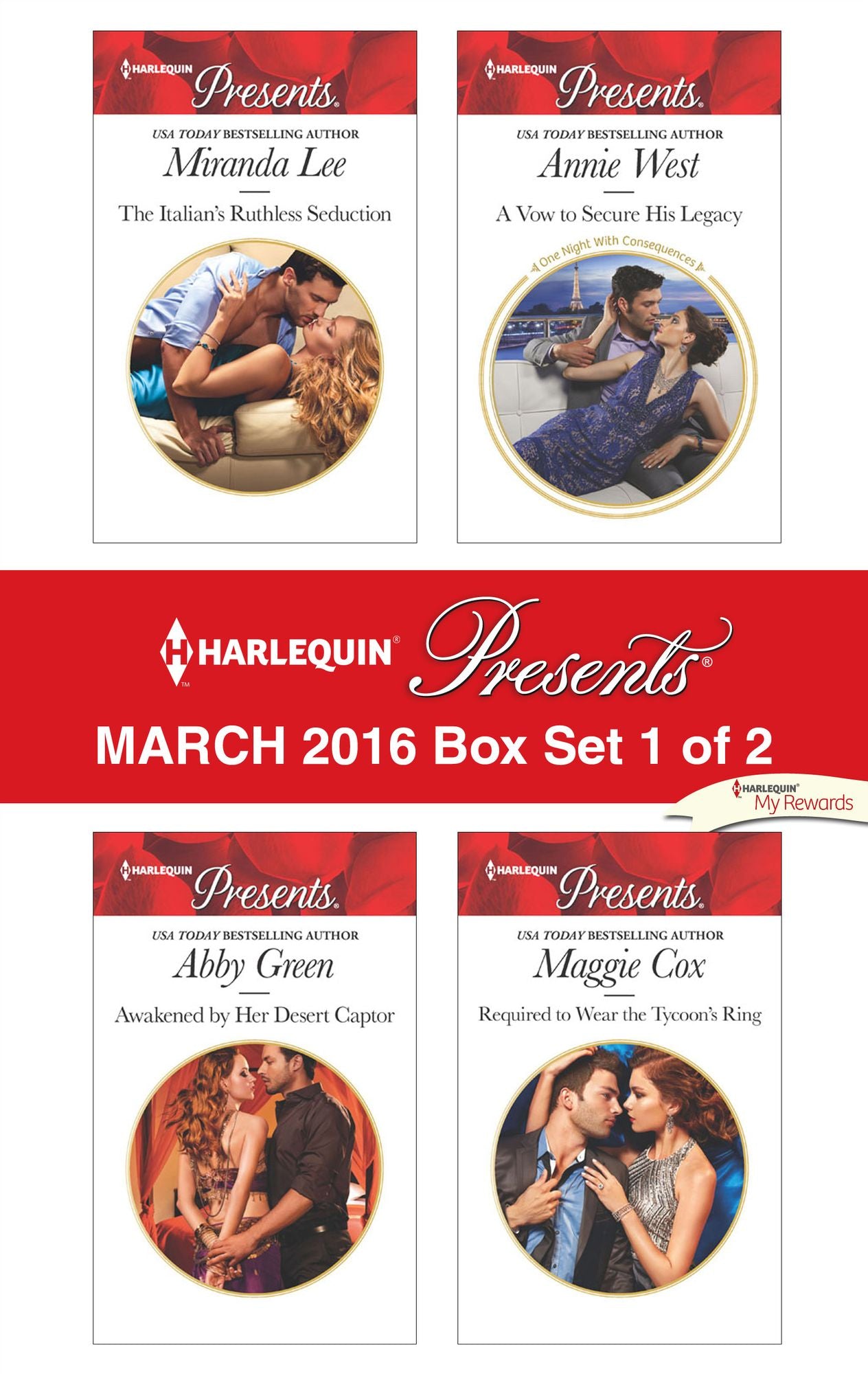 Harlequin Presents March 2016 - Box Set 1 of 2: The Italian's Ruthless SeductionAwakened by Her Desert CaptorA Vow to Secure His LegacyRequired to Wear the Tycoon's Ring