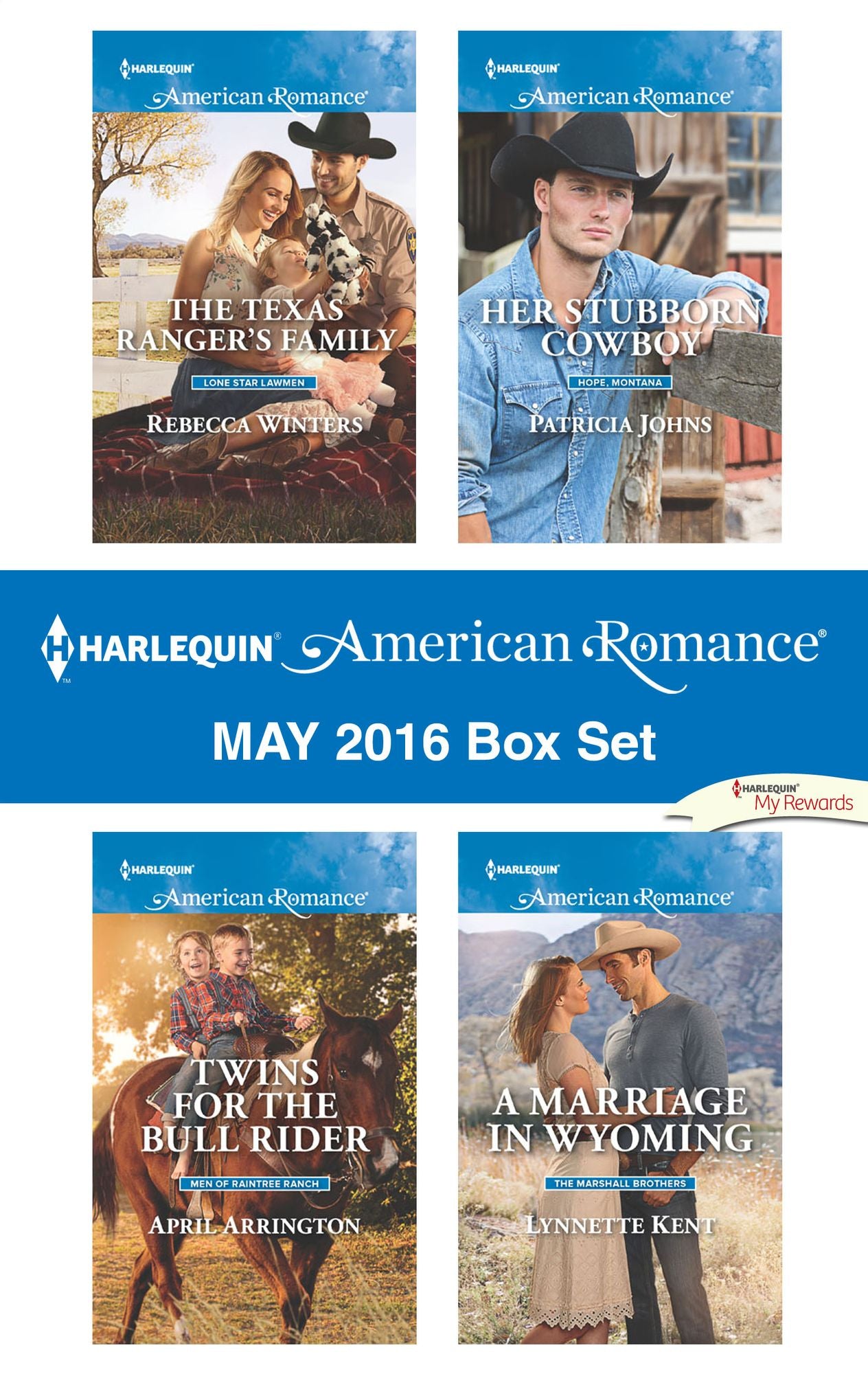 Harlequin American Romance May 2016 Box Set: The Texas Ranger's FamilyTwins for the Bull RiderHer Stubborn CowboyA Marriage in Wyoming