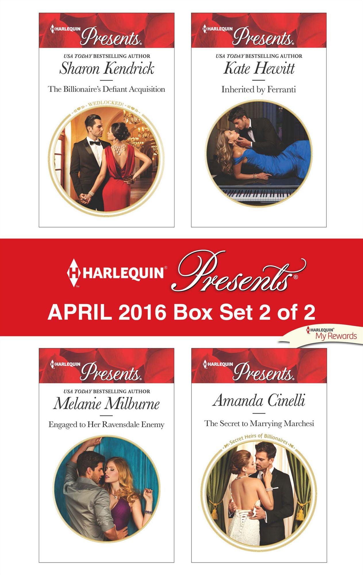 Harlequin Presents April 2016 - Box Set 2 of 2: The Billionaire's Defiant AcquisitionEngaged to Her Ravensdale EnemyInherited by FerrantiThe Secret to Marrying Marchesi