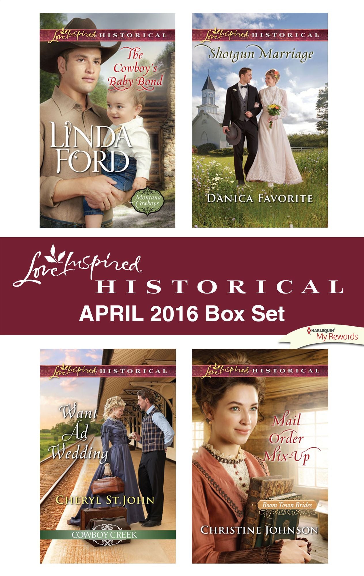 Harlequin Love Inspired Historical April 2016 Box Set: The Cowboy's Baby BondWant Ad WeddingShotgun MarriageMail Order Mix-Up
