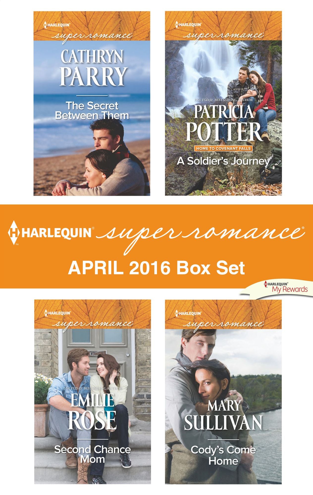 Harlequin Superromance April 2016 Box Set: The Secret Between ThemSecond Chance MomA Soldier's JourneyCody's Come Home
