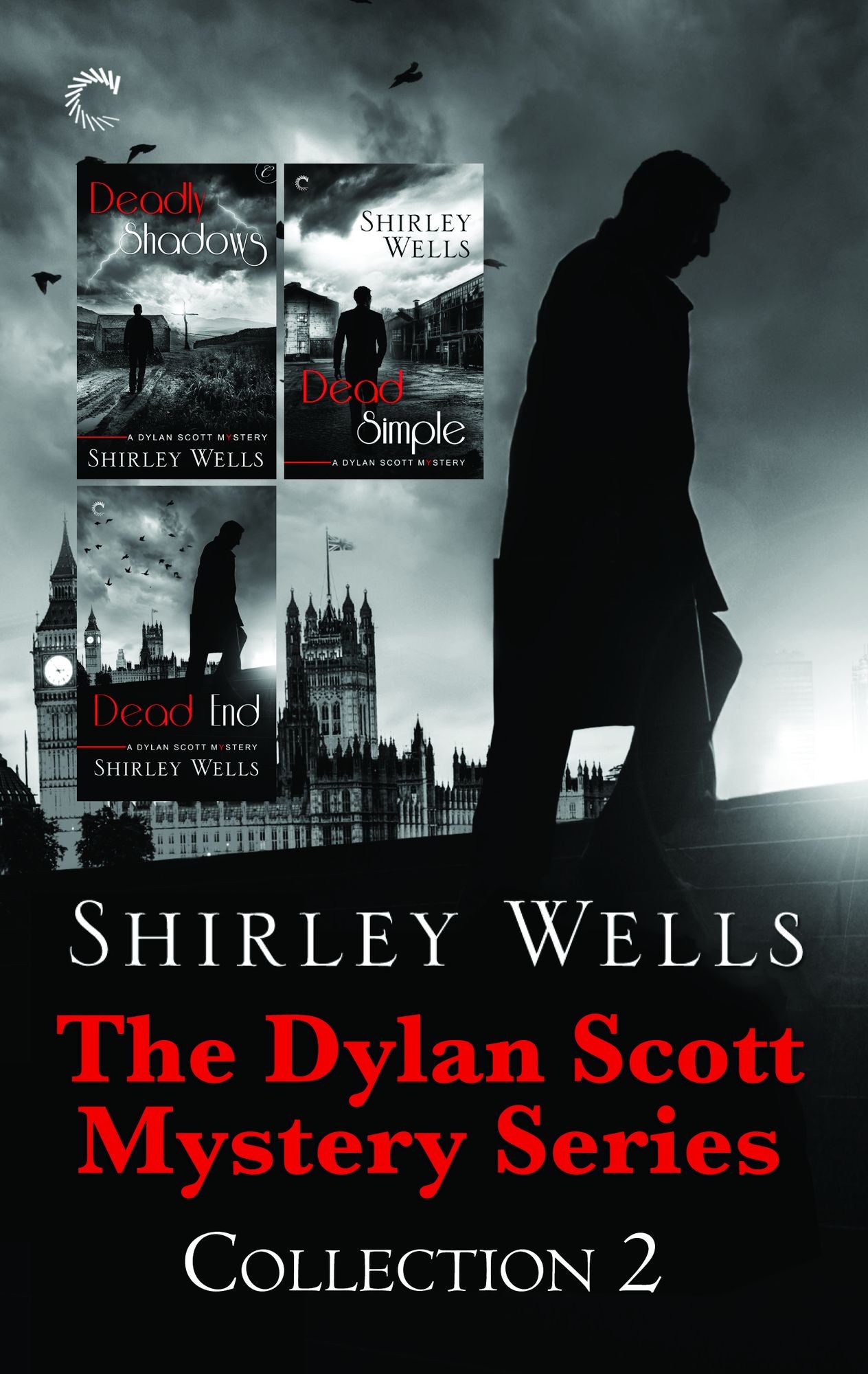 The Dylan Scott Mystery Series Collection 2: Deadly ShadowsDead EndDead Simple