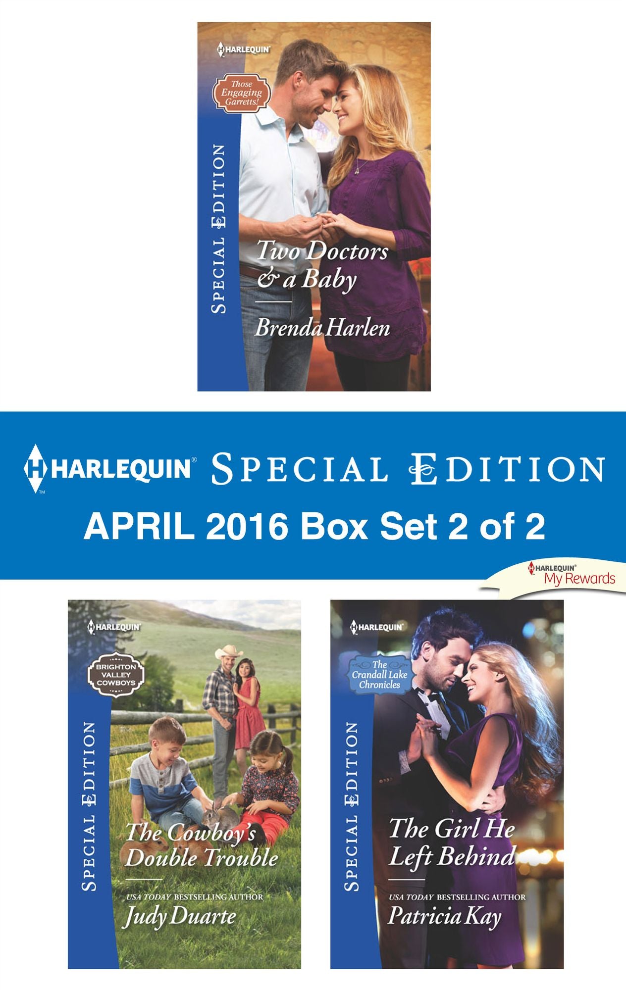 Harlequin Special Edition April 2016 Box Set 2 of 2: Two Doctors & a BabyThe Cowboy's Double TroubleThe Girl He Left Behind