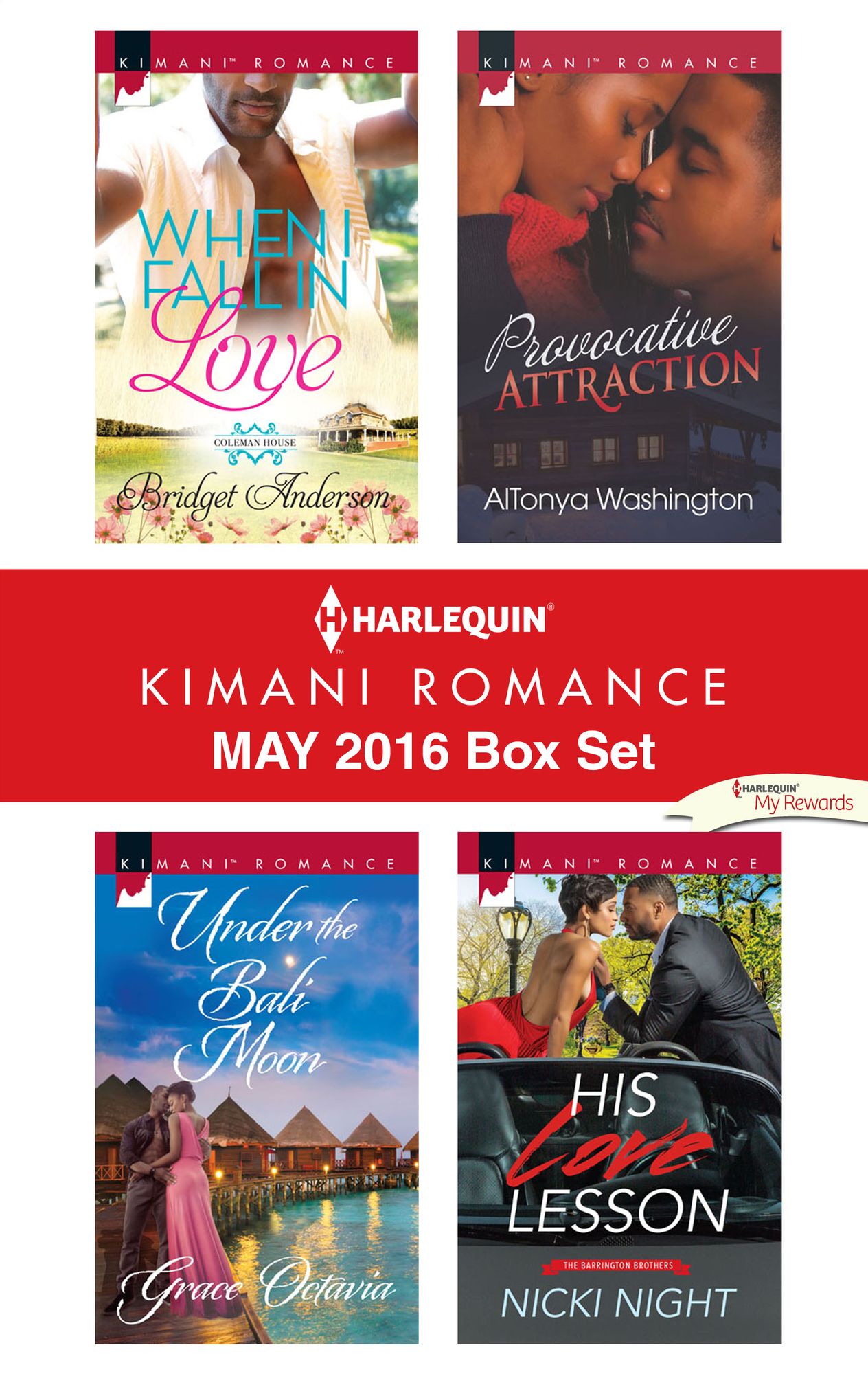 Harlequin Kimani Romance May 2016 Box Set: When I Fall in LoveUnder the Bali MoonProvocative AttractionHis Love Lesson