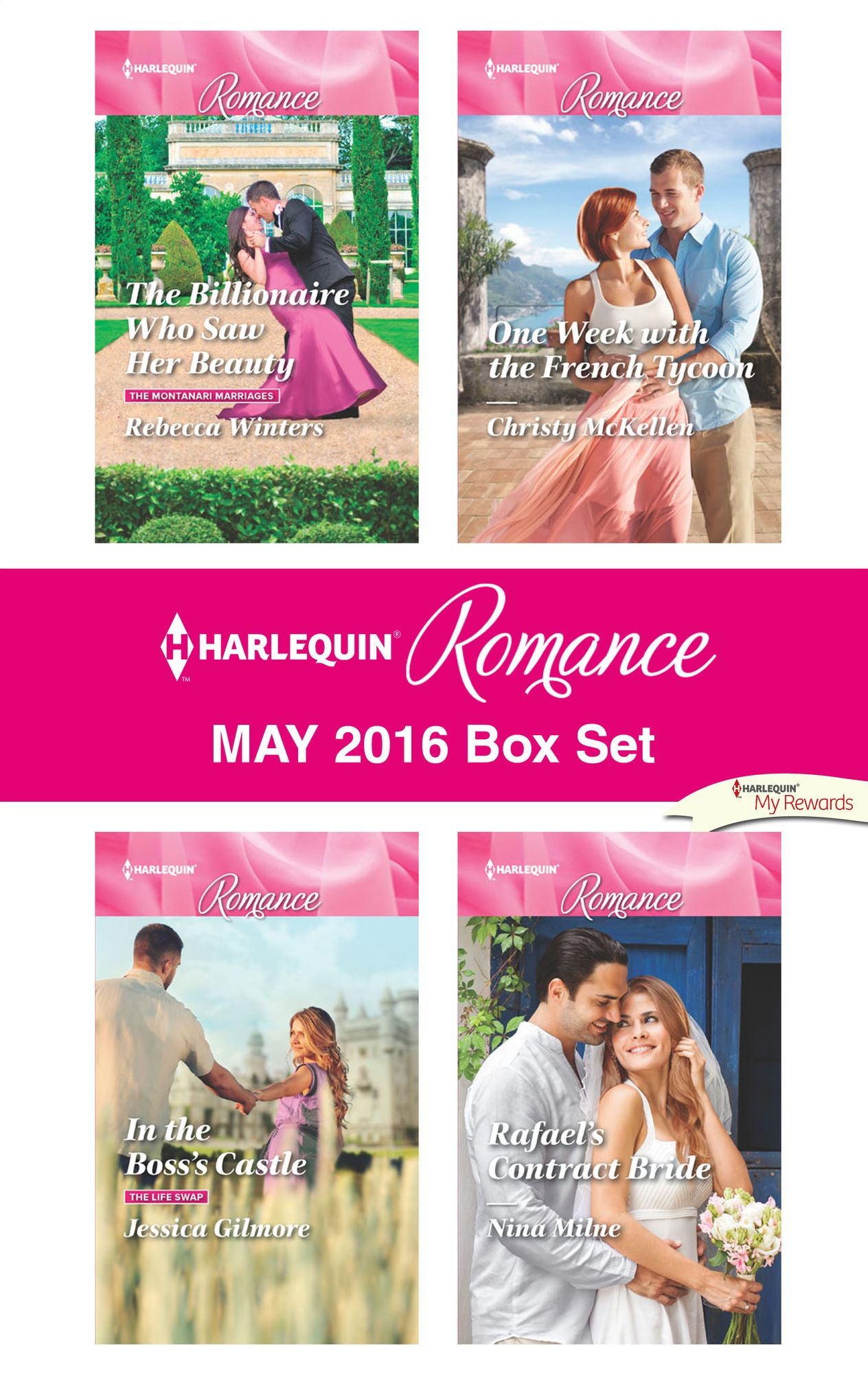 Harlequin Romance May 2016 Box Set: The Billionaire Who Saw Her BeautyIn the Boss's CastleRafael's Contract BrideOne Week with the French Tycoon