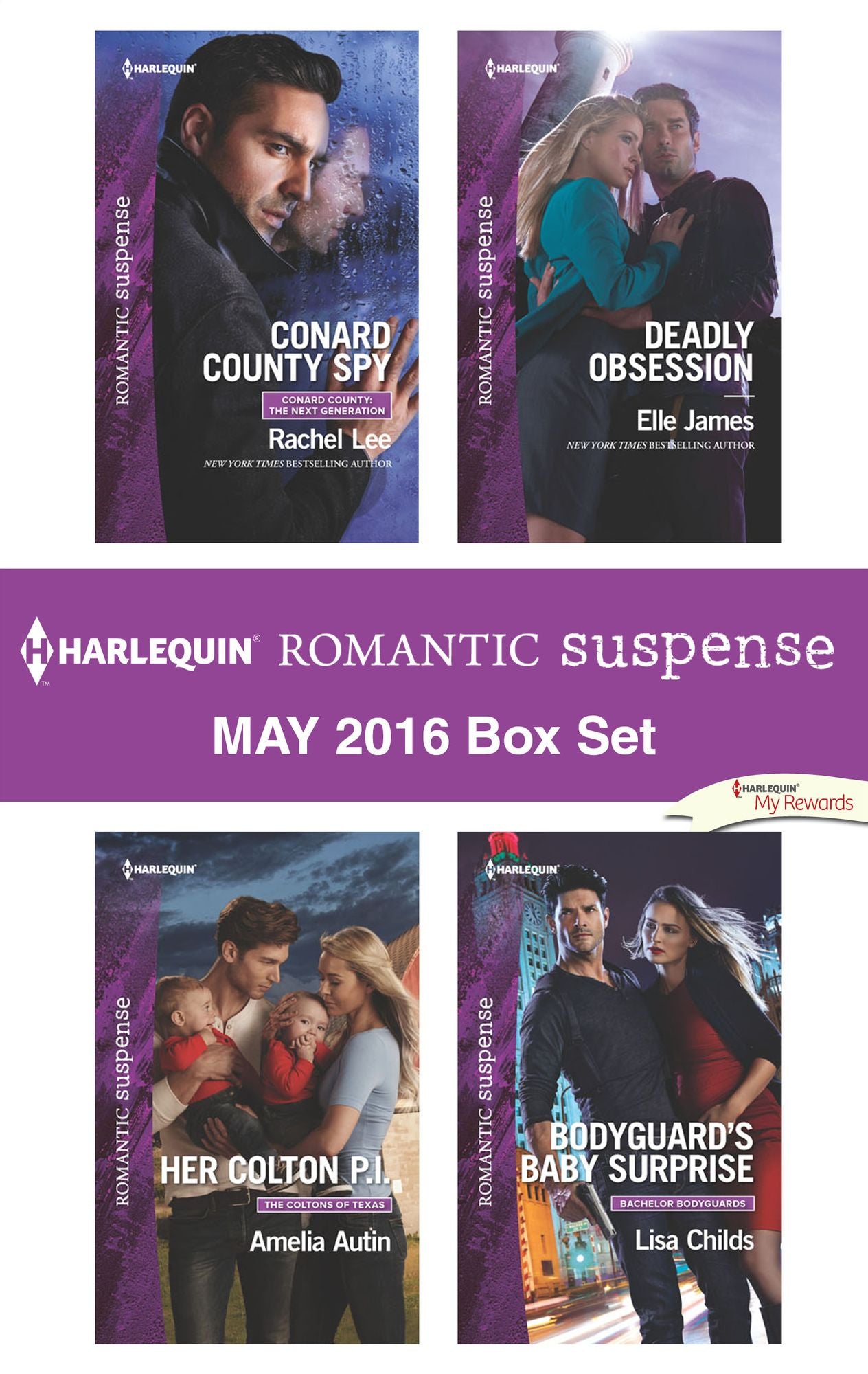 Harlequin Romantic Suspense May 2016 Box Set: Conard County SpyHer Colton P.I.Deadly ObsessionBodyguard's Baby Surprise