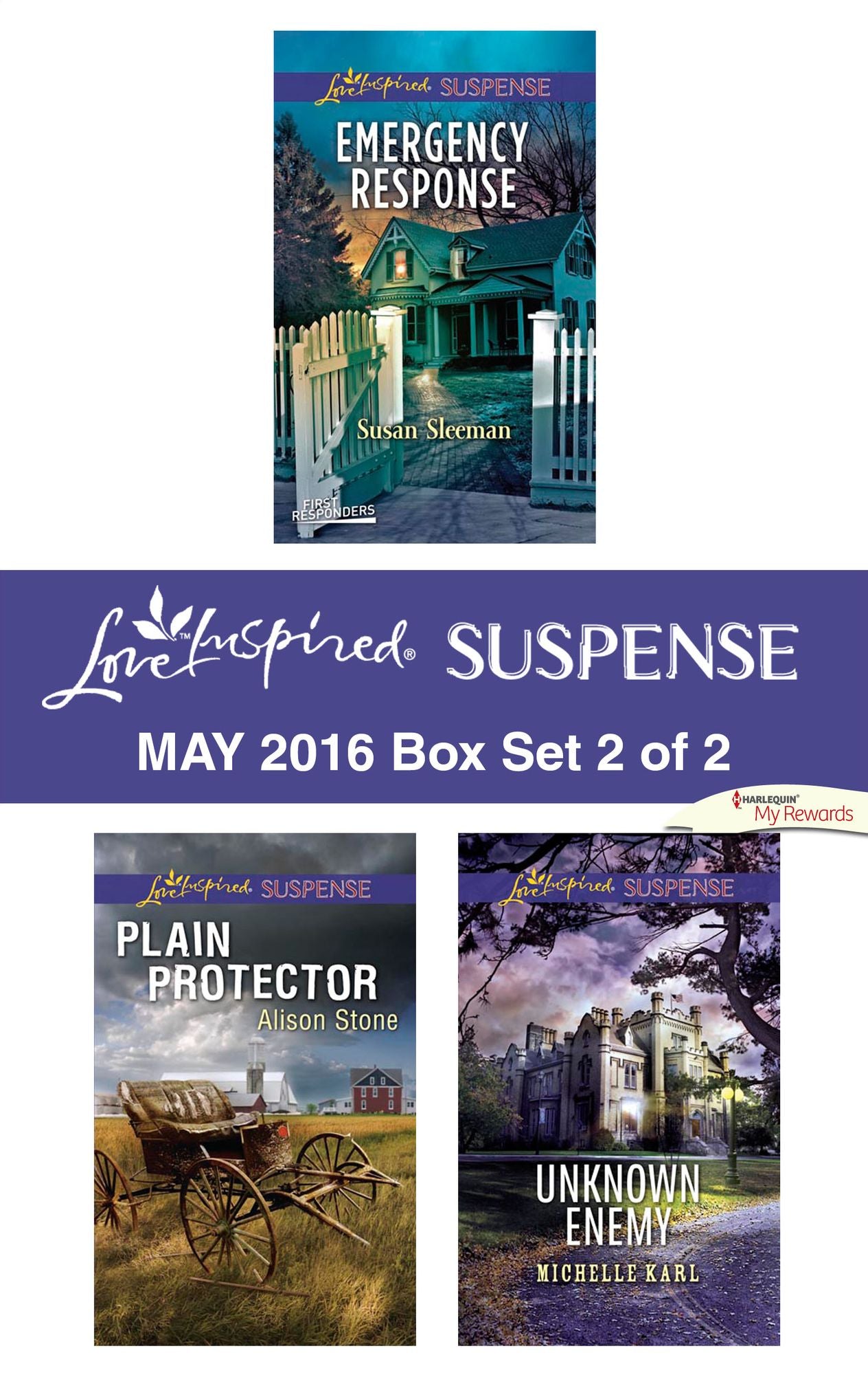 Harlequin Love Inspired Suspense May 2016 - Box Set 2 of 2: Emergency ResponsePlain ProtectorUnknown Enemy